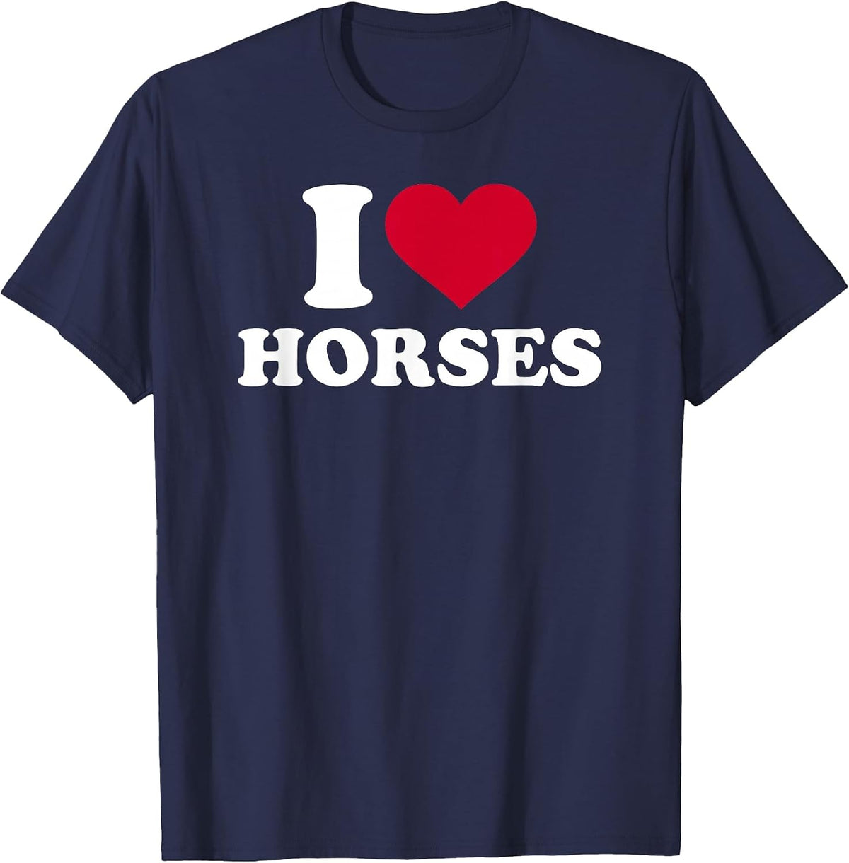 I Love Horses T-Shirt T-Shirt - Navy Blue