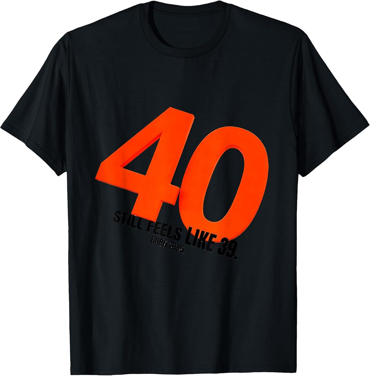 Men's 40 Still Feels Like 39 Born 1985 Vintage Decade Birthday T-Shirt - Black