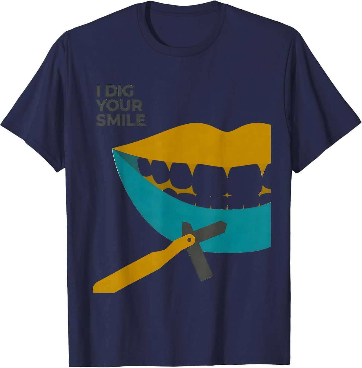 I Dig Your Smile Midcentury Modern Dental Hygienist Humor T-Shirt - Navy Blue