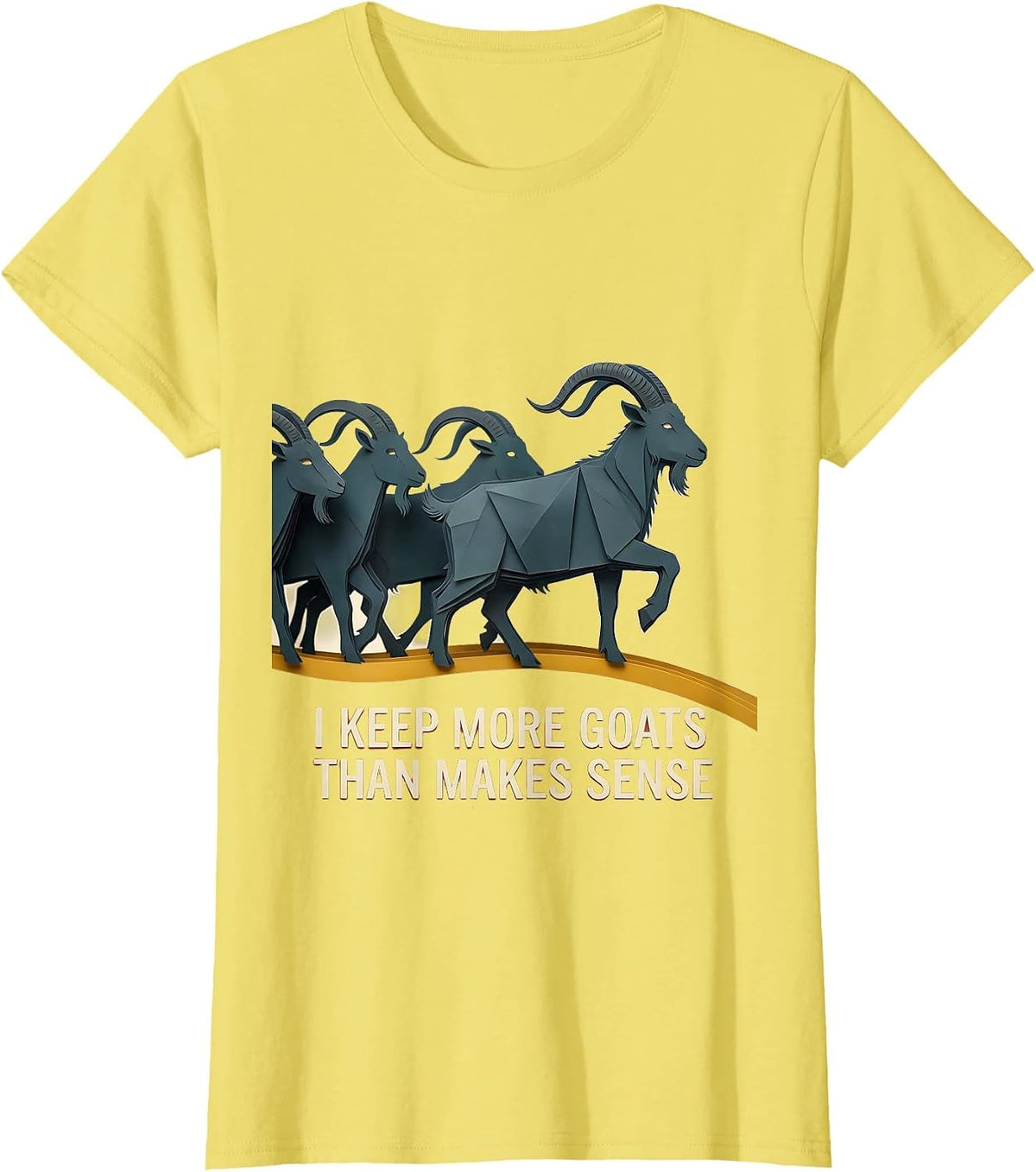 I Keep More Goats Than Makes Sense Funny Goat Lover Farm T-Shirt - Lemon Yellow