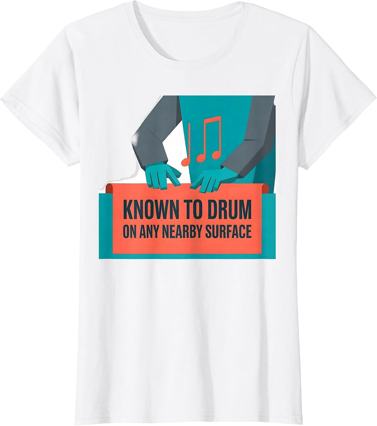 Known To Drum On Any Nearby Surface Funny Music Lover Gift T-Shirt - White