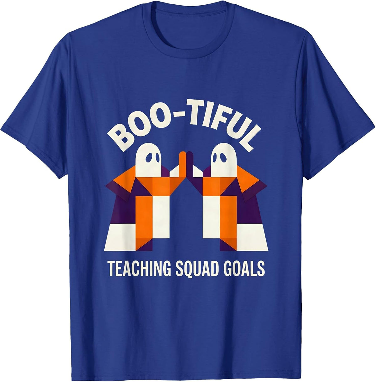 Boo-tiful Teaching Squad Goals Halloween Teacher T-Shirt - Royal Blue