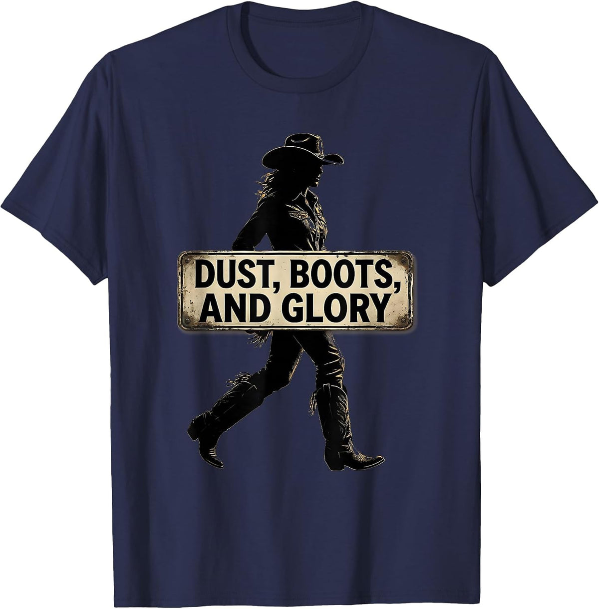 Dust Boots and Glory Western Women Design T-Shirt - Navy Blue