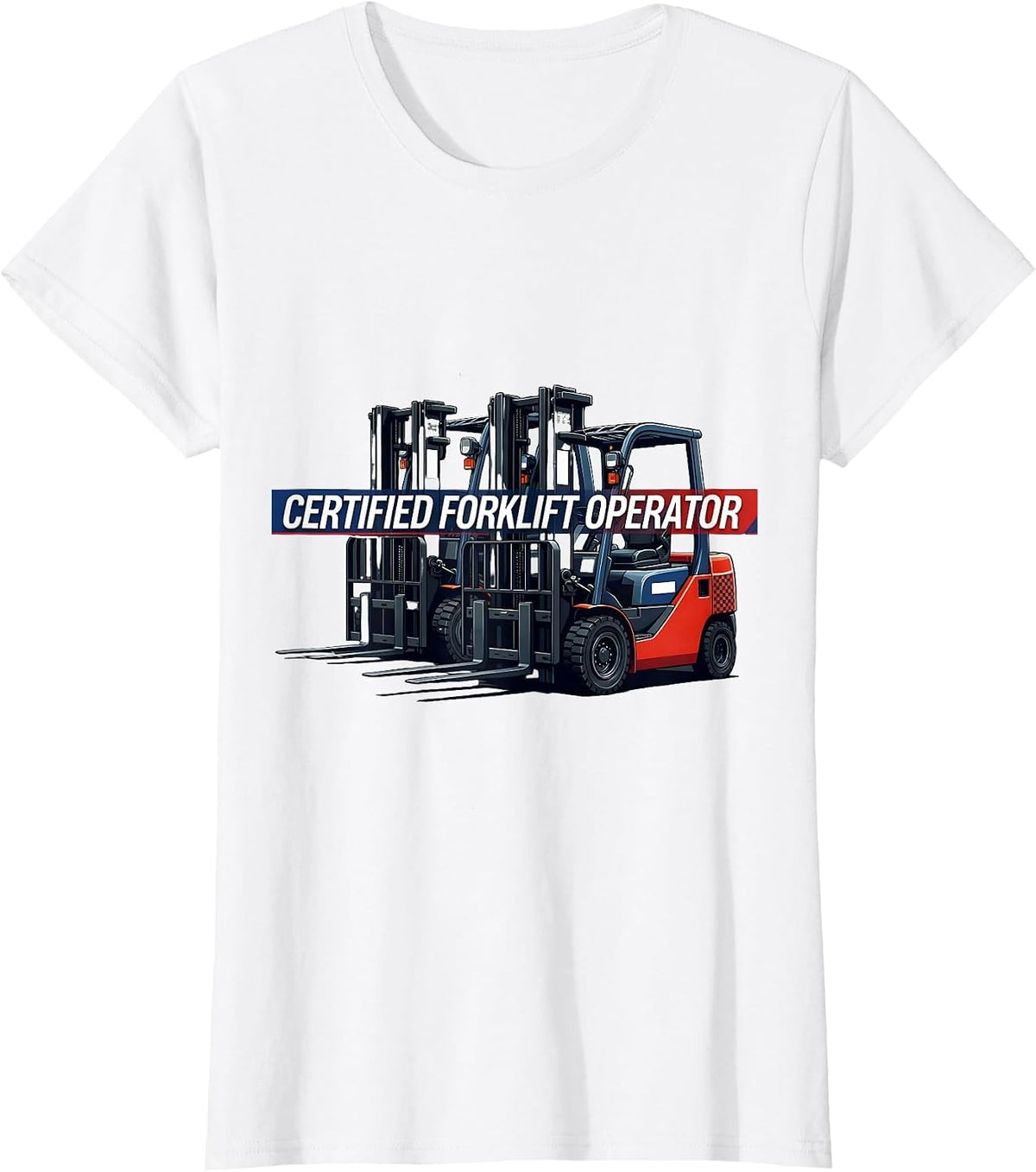 Women's Certified Forklift Operator Funny Forklift Driver Racing T-Shirt - White