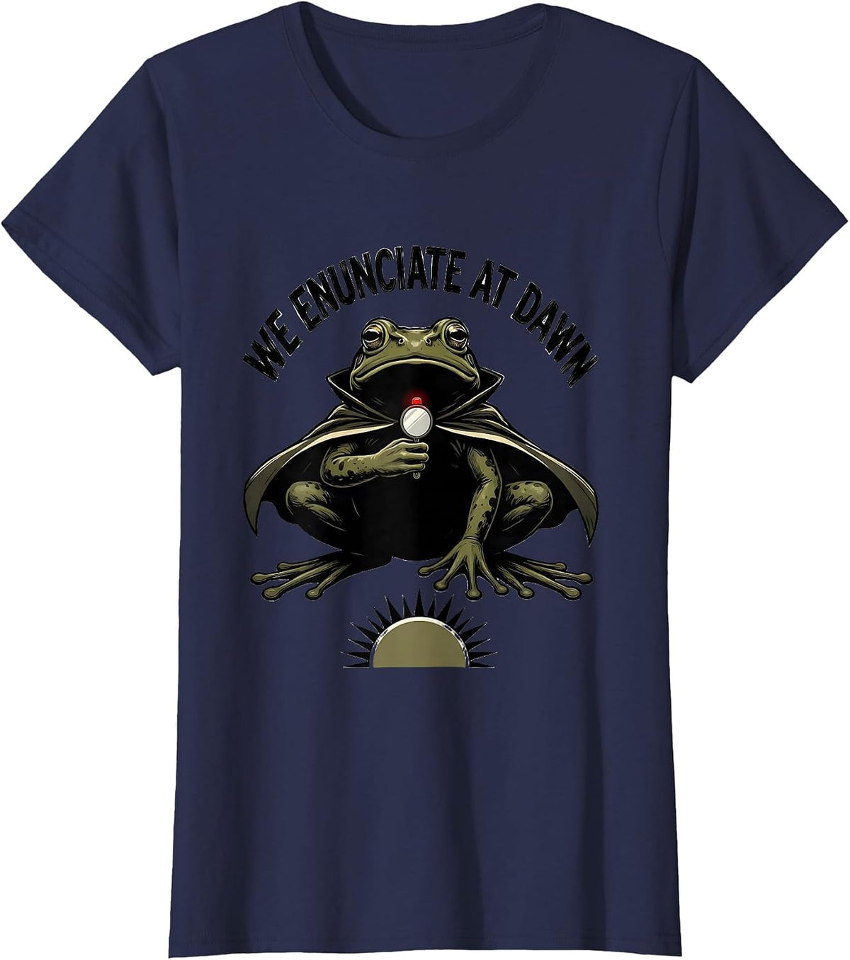 Women's We Enunciate At Dawn Funny Frog Speech Therapist Back T-Shirt - Navy Blue
