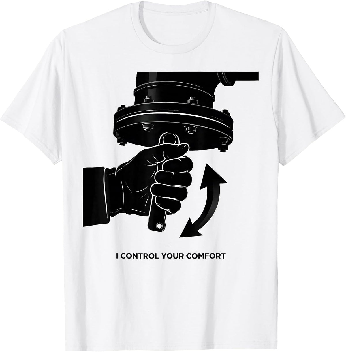 Men's I Control Your Comfort Funny HVAC Technician Dad T-Shirt - White
