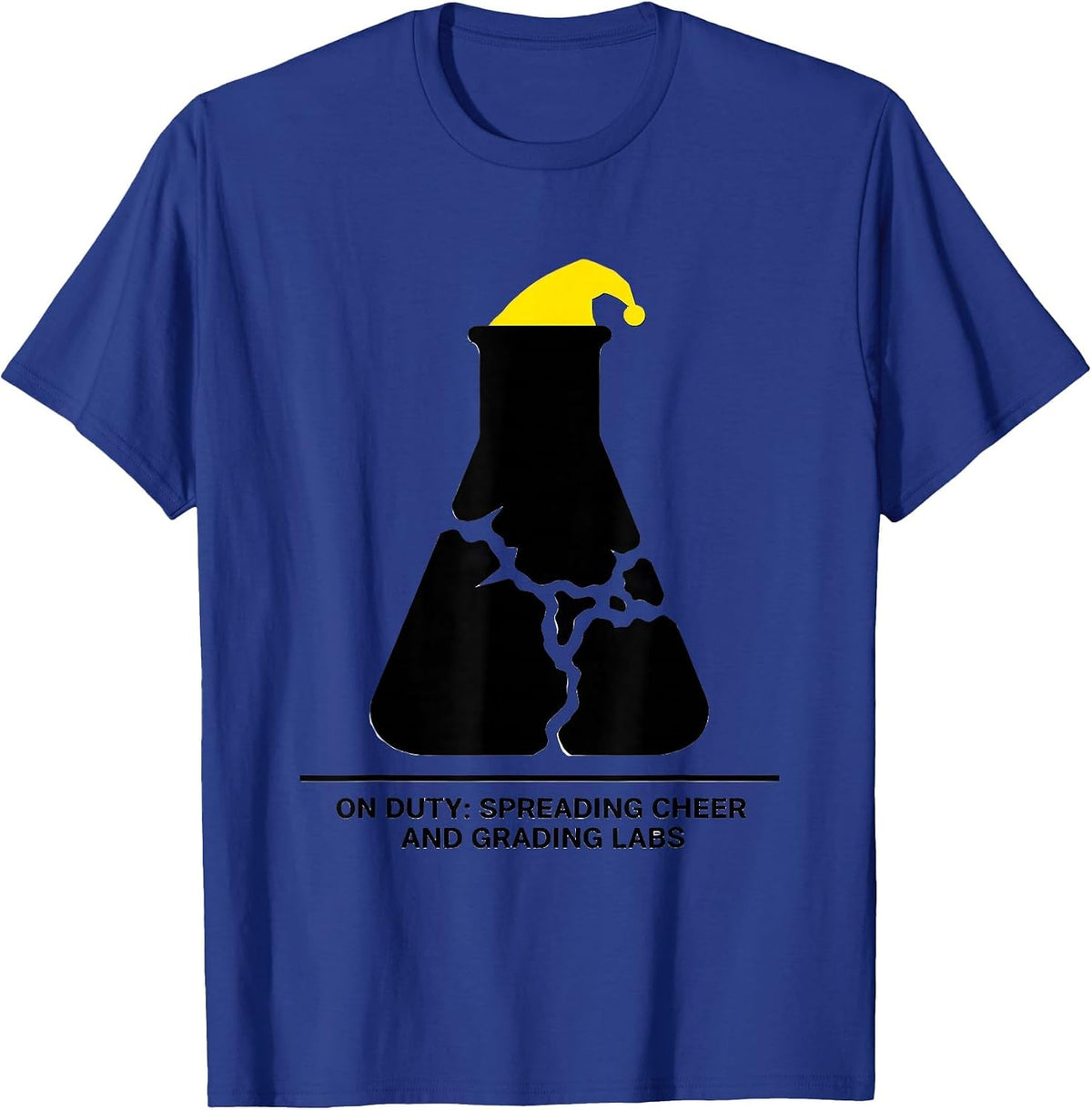 Men's On Duty Spreading Cheer And Grading Labs Science Teacher T-Shirt - Royal Blue