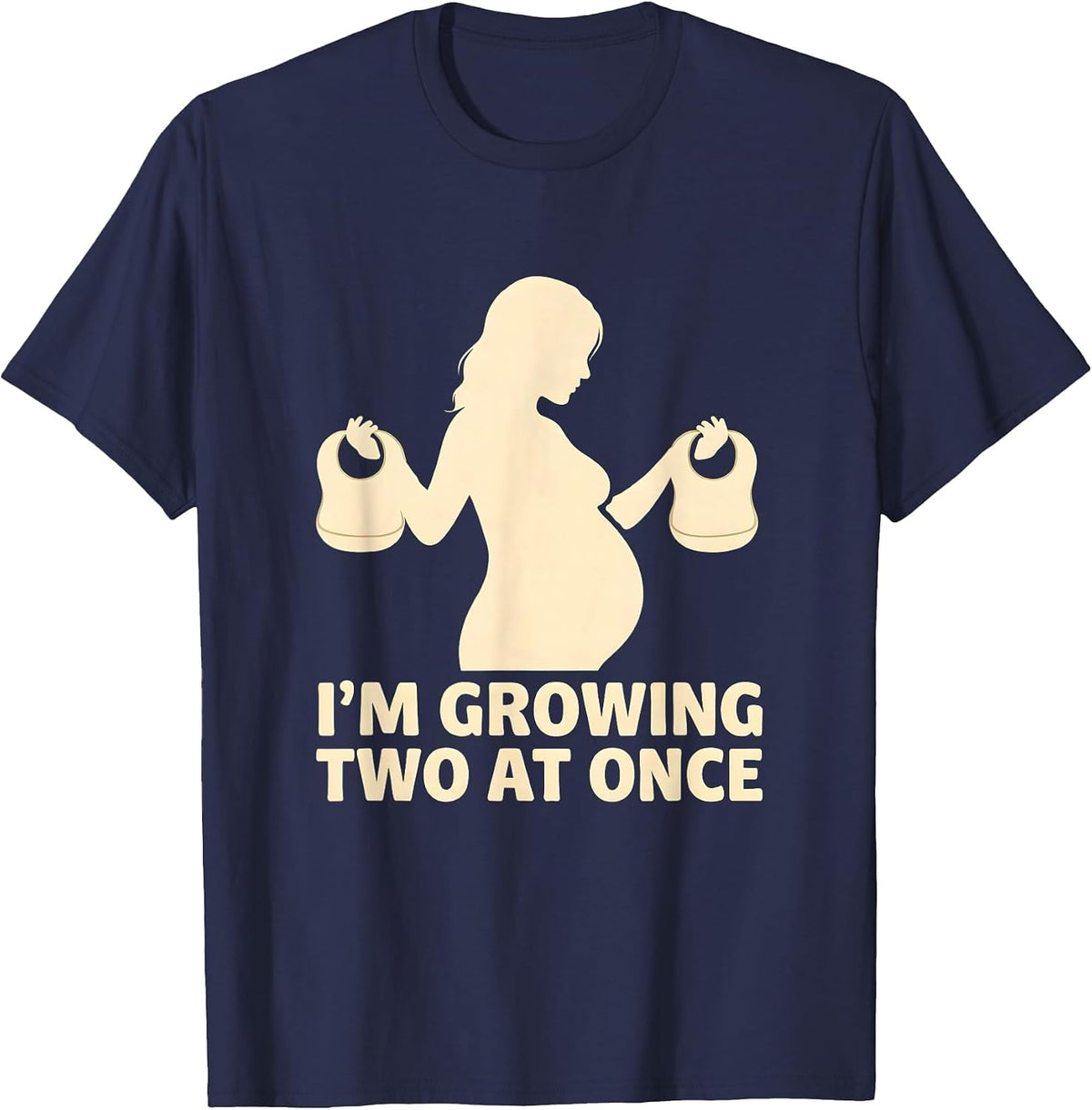 I'm Growing Two At Once Funny Twin Mom Pregnancy T-Shirt - Navy Blue