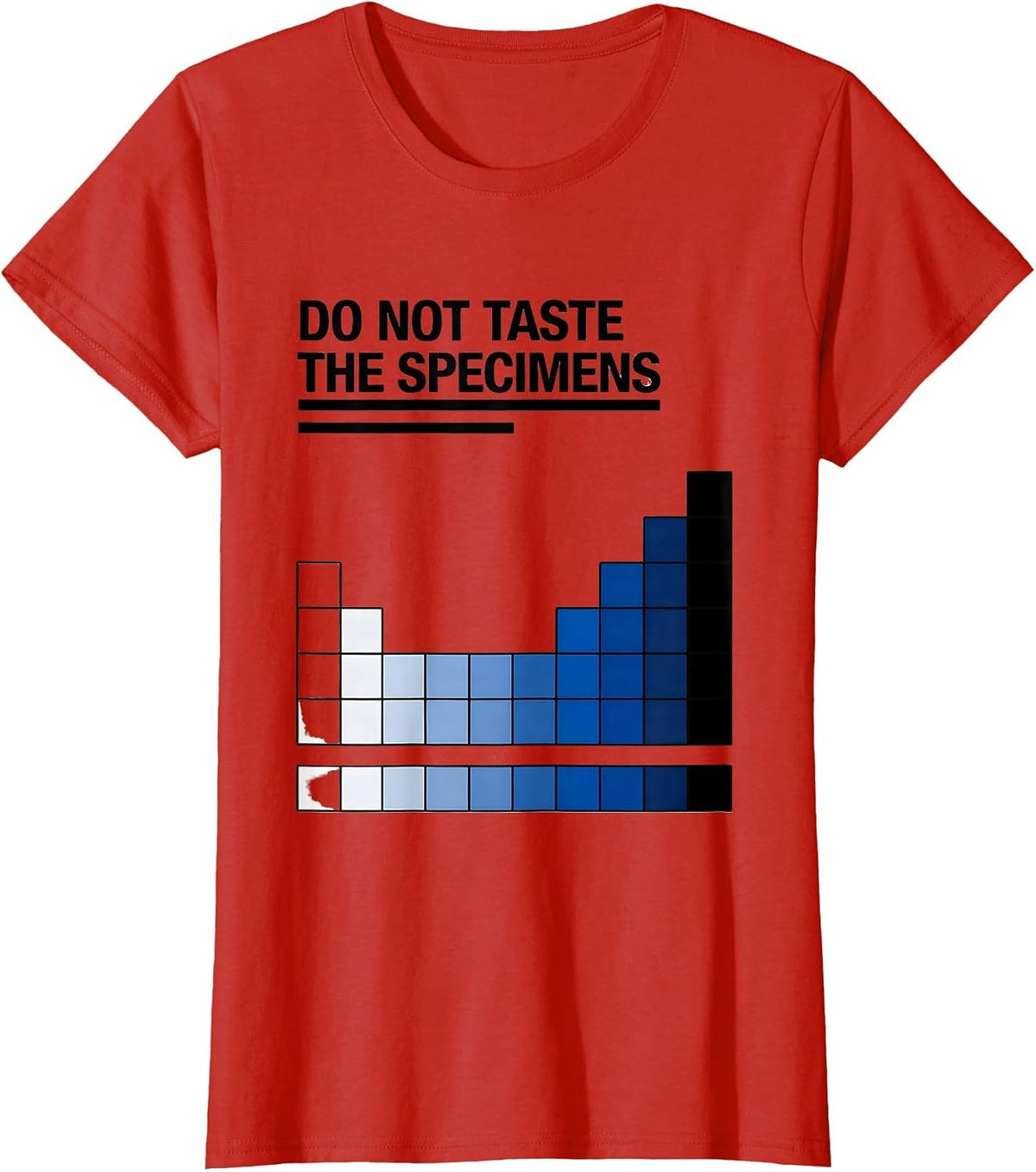 Do Not Taste The Specimens Funny Periodic Table Science T-Shirt - Red