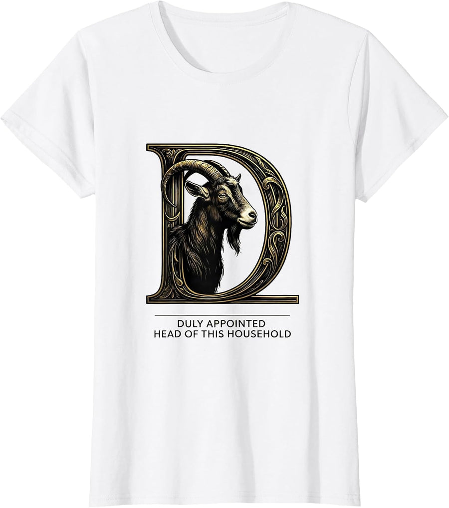 Women's Duly Appointed Head Of This Household Funny Goat Lover T-Shirt - White