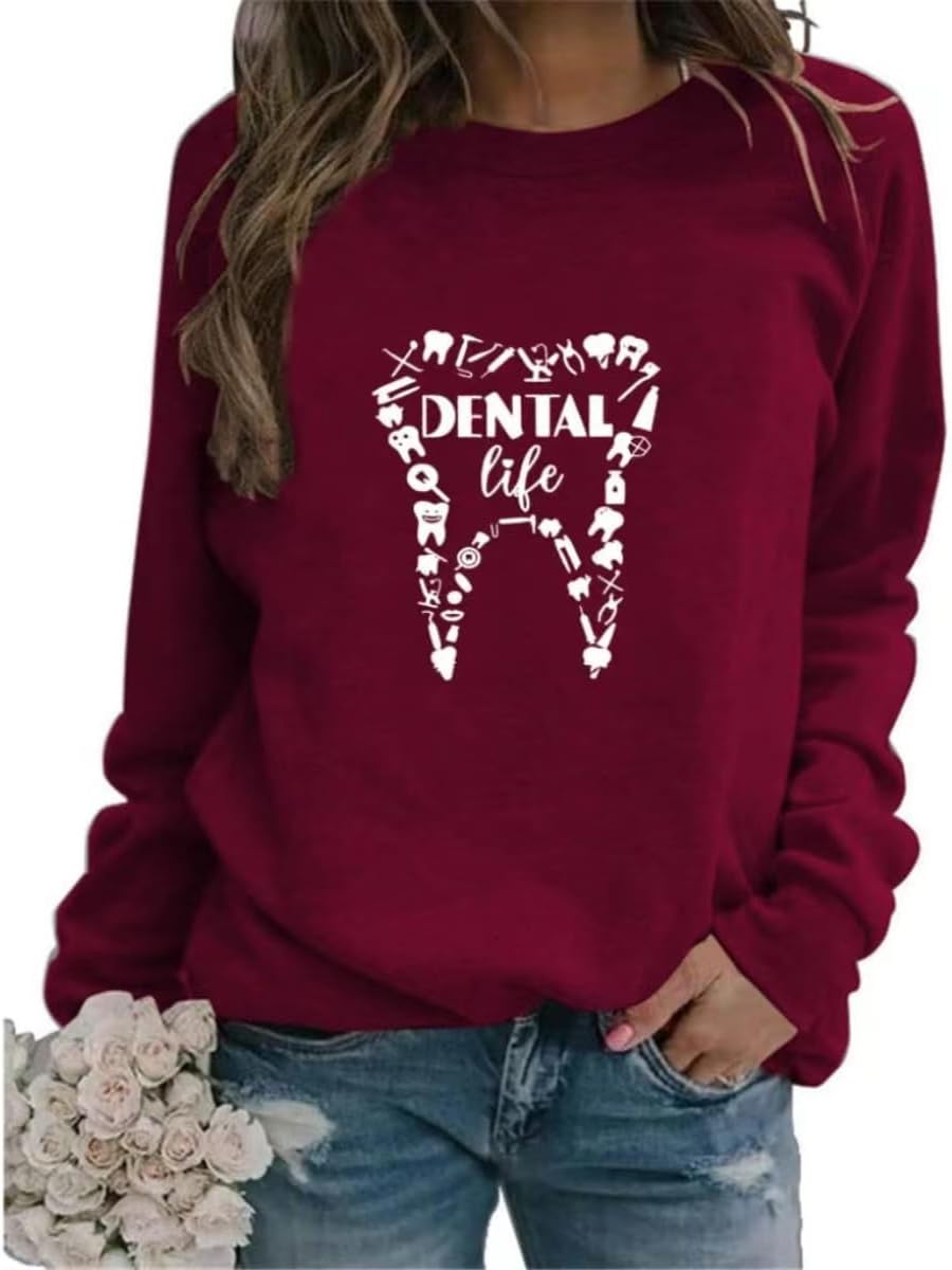Women Funny Dental Life Sweatshirt Dentist Crewneck Shirt Dental Hygienist Gift Long Sleeve Lightweight Pullover Top - Wine