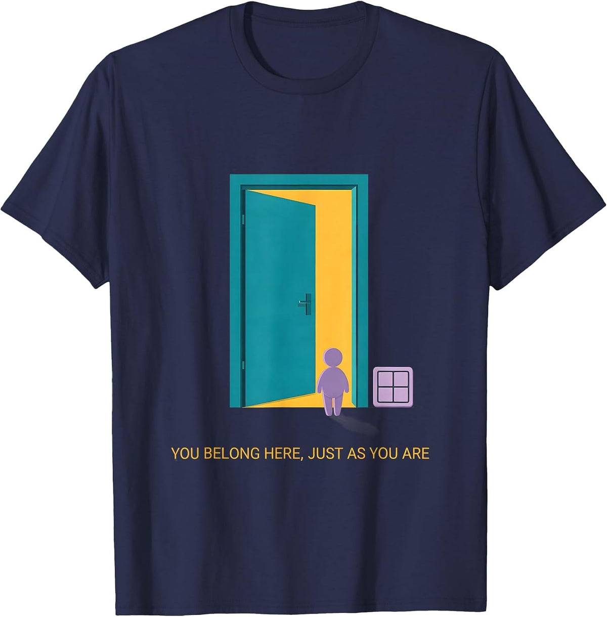 You Belong Here, Just As You Are Special Education Teacher T-Shirt - Navy Blue