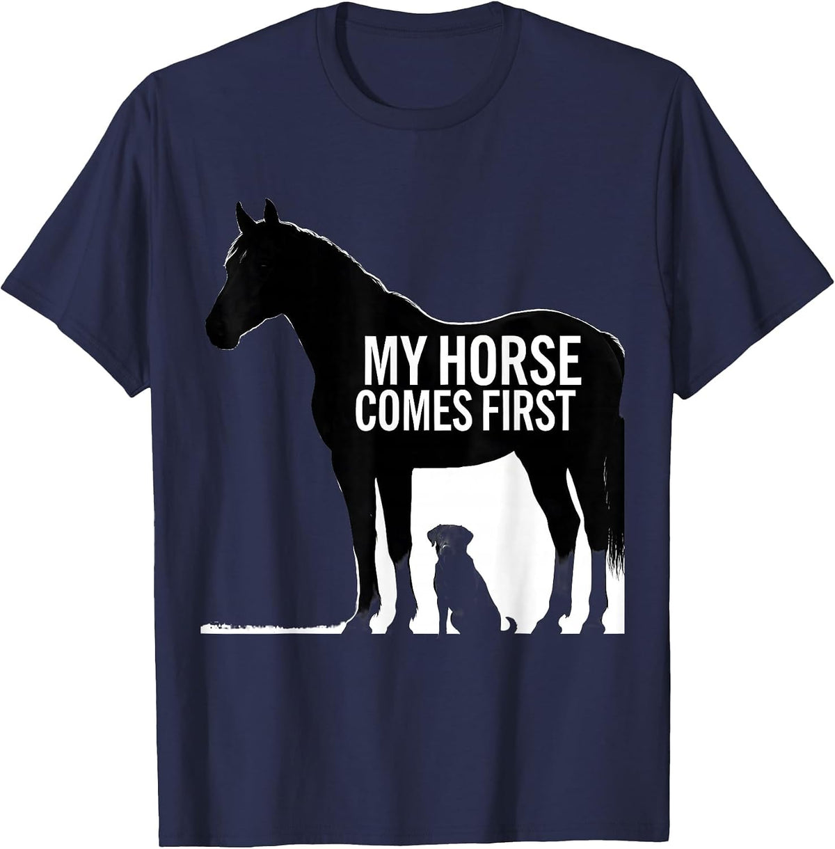 My Horse Comes First Funny Horse Lover Humor Equestrian T-Shirt - Navy Blue