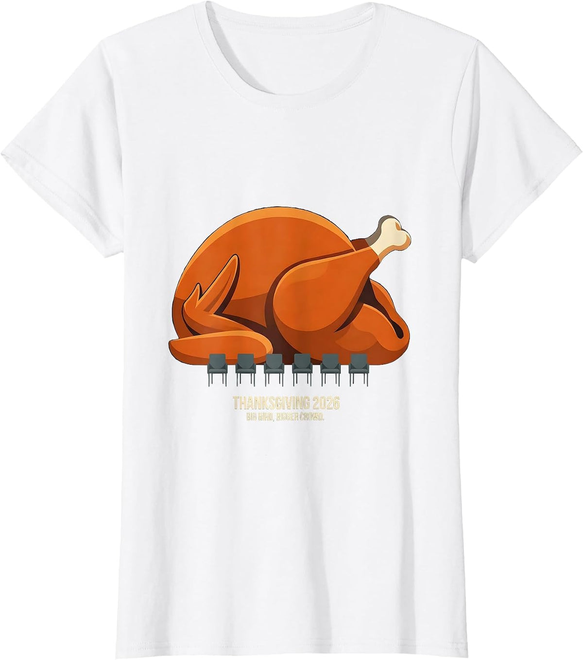 Thanksgiving 2026 Big Bird Bigger Crowd Family T-Shirt - White