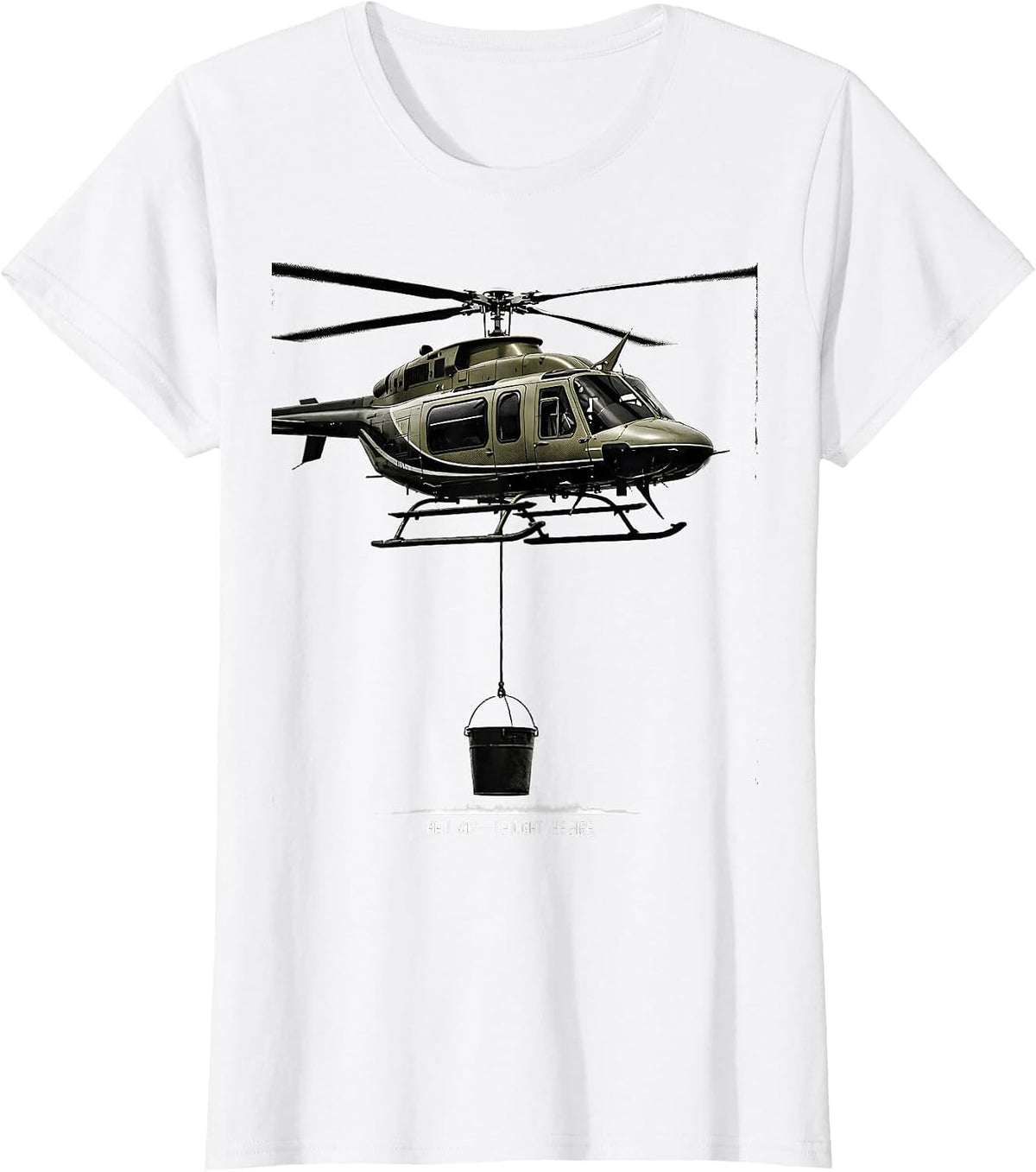 BELL 407 — I FOUGHT THE FIRE Military Helicopter Veteran T-Shirt - White