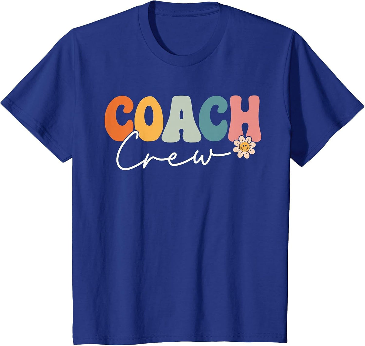 Coach Crew Team Retro Groovy Vintage First Day of School T-Shirt - Royal Blue