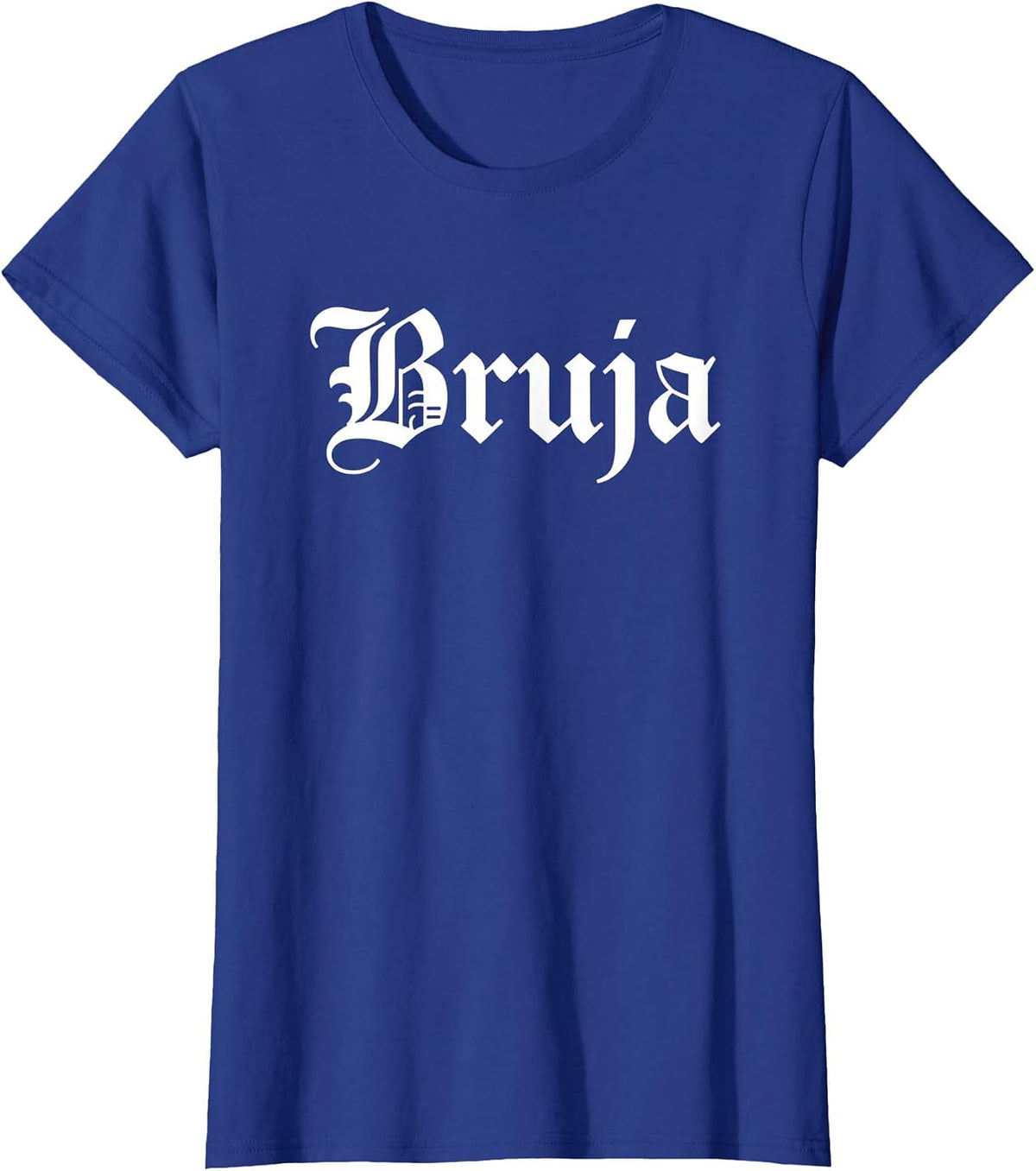Bruja Gothic Script Latino Halloween Women Spooky Witch T-Shirt - Royal Blue
