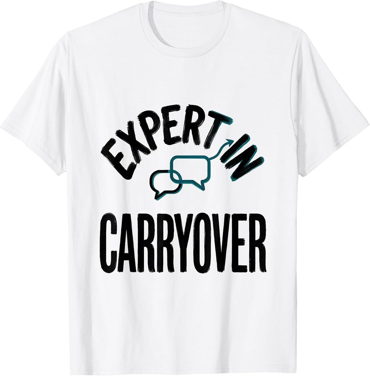 Men's Expert In Carryover Funny Speech Language Pathologist SLP T-Shirt - White