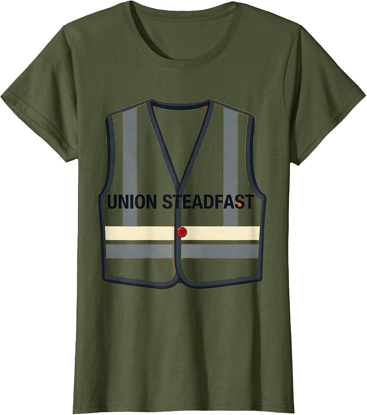 Women's Union Steadfast Bold Union Worker Solidarity Labor Day T-Shirt - Olive Green