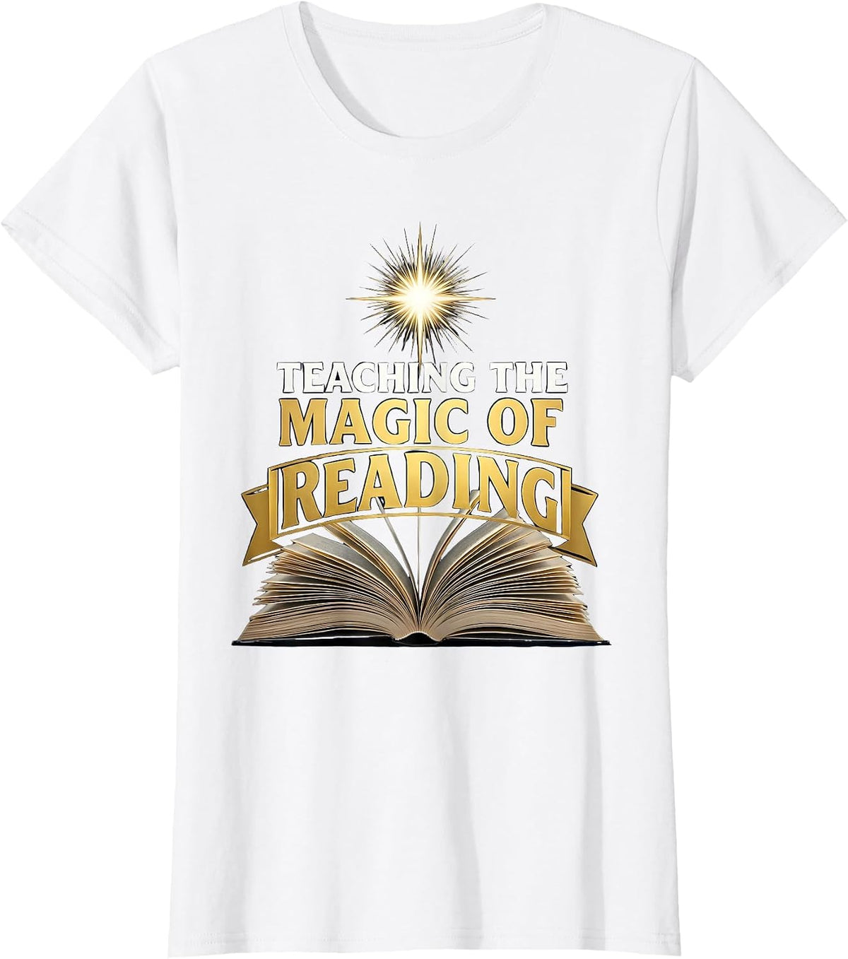 Teaching the Magic of Reading Teacher Design T-Shirt - White
