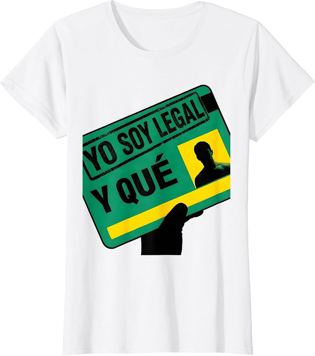 Yo Soy Legal Y Qué Funny Immigrant Pride Cinco De Mayo T-Shirt - White