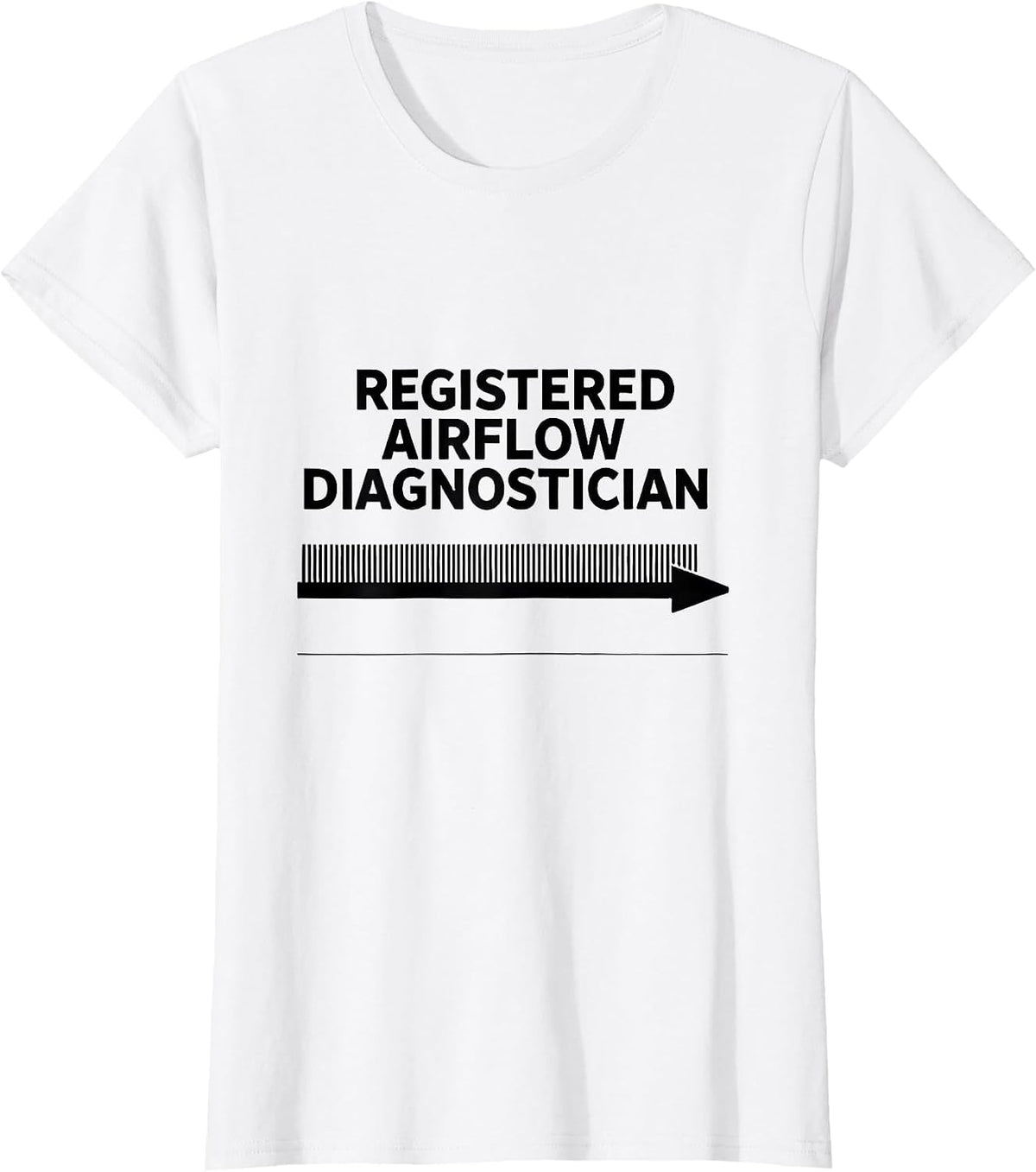 Women's Registered Airflow Diagnostician Funny HVAC Technician Dad T-Shirt - White