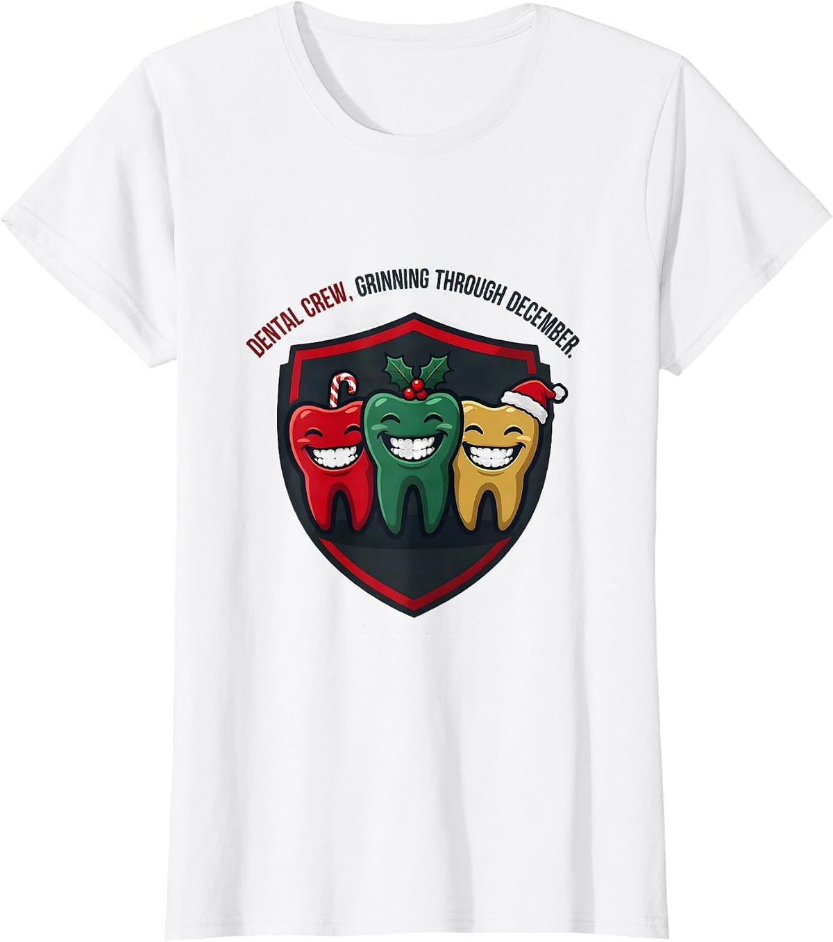 Dental Crew Grinning Through December Funny Dentist T-Shirt - White