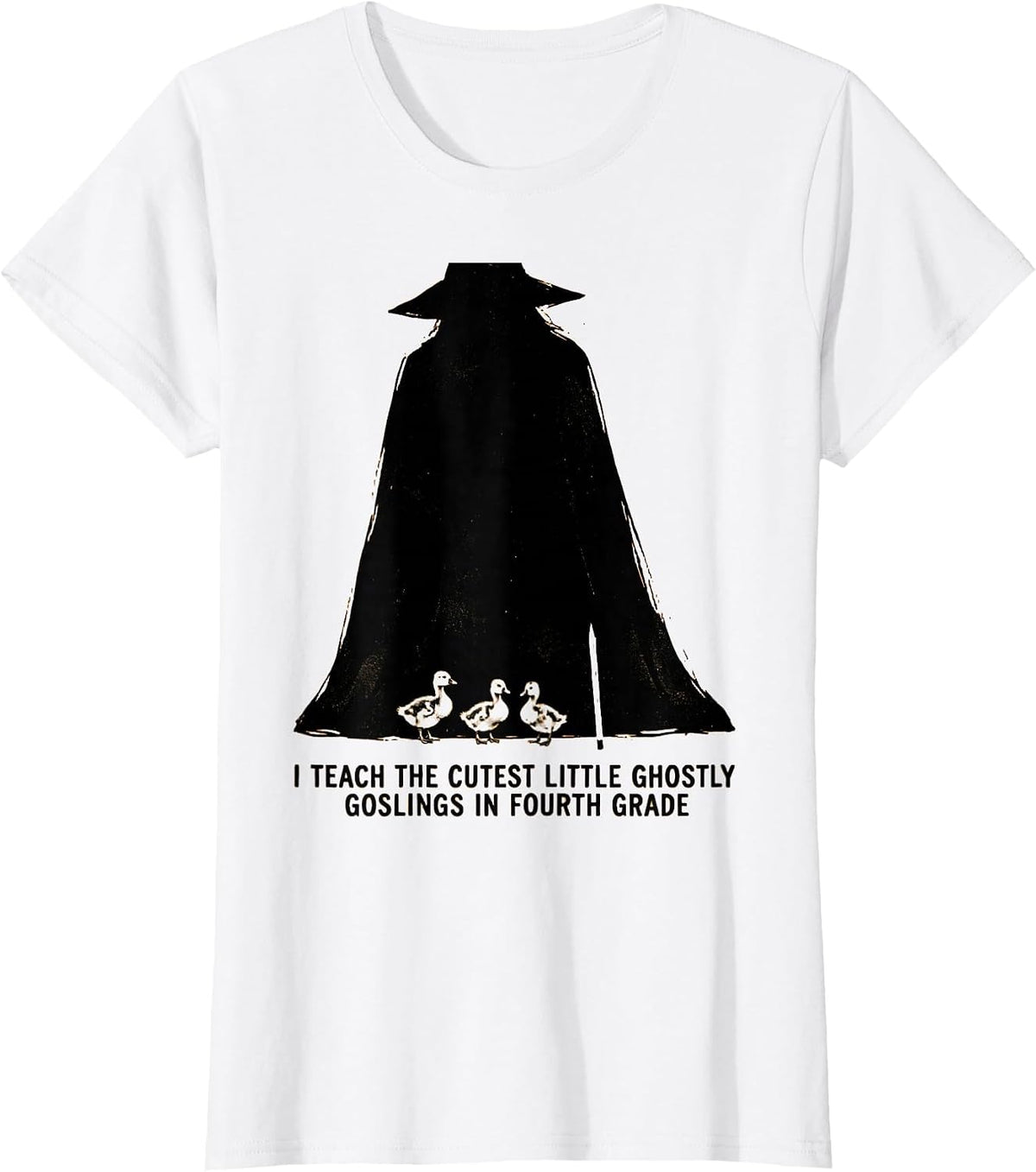 I Teach The Cutest Little Ghostly Goslings In Fourth Grade T-Shirt - White