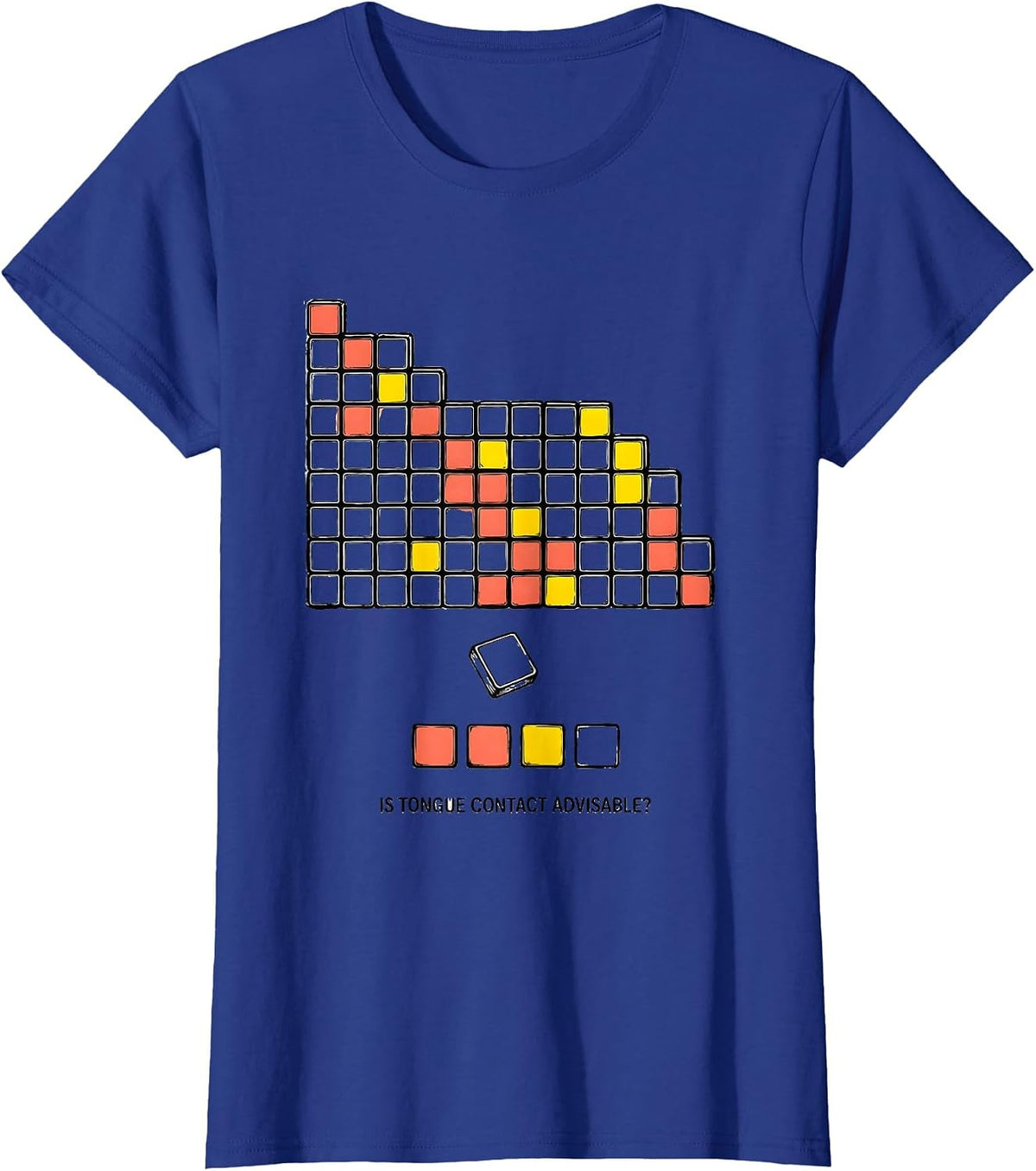 Women's Is Tongue Contact Advisable? Funny Periodic Table Science T-Shirt - Royal Blue