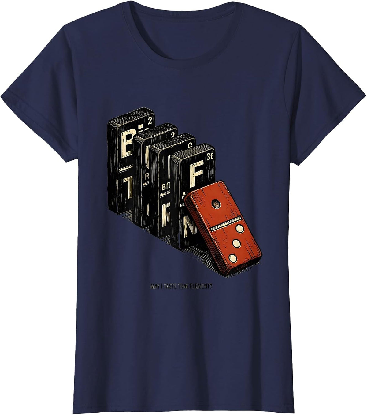 Women's May I Taste That Element Funny Periodic Table Science T-Shirt - Navy Blue