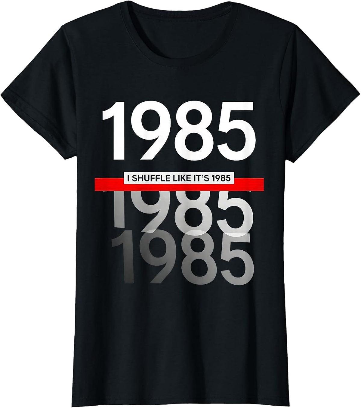 Women's I Shuffle Like It's 1985 Funny Retro Vintage T-Shirt - Black