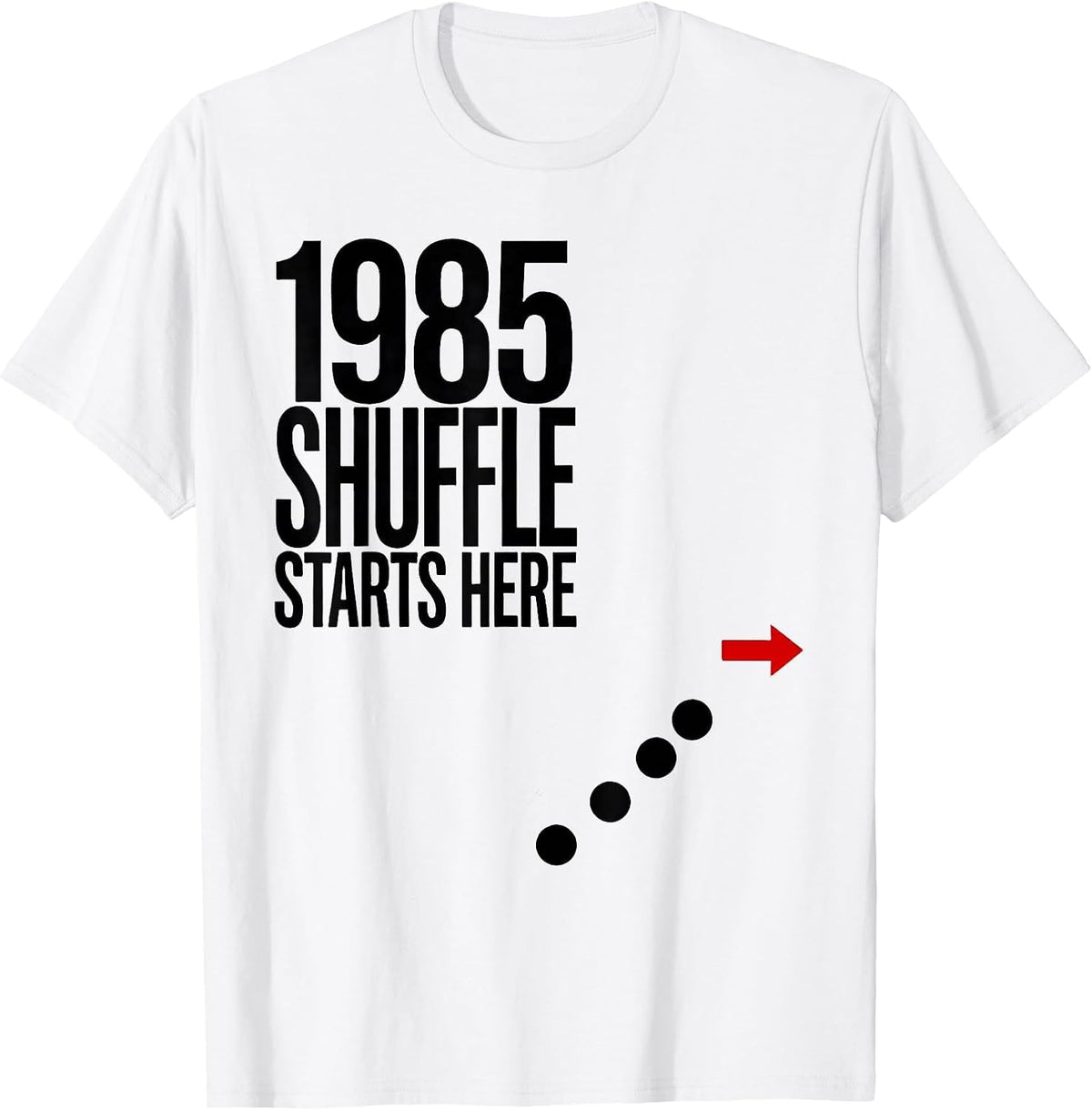 Men's 1985 Shuffle Starts Here Vintage Retro Funny Birthday Humor T-Shirt - White