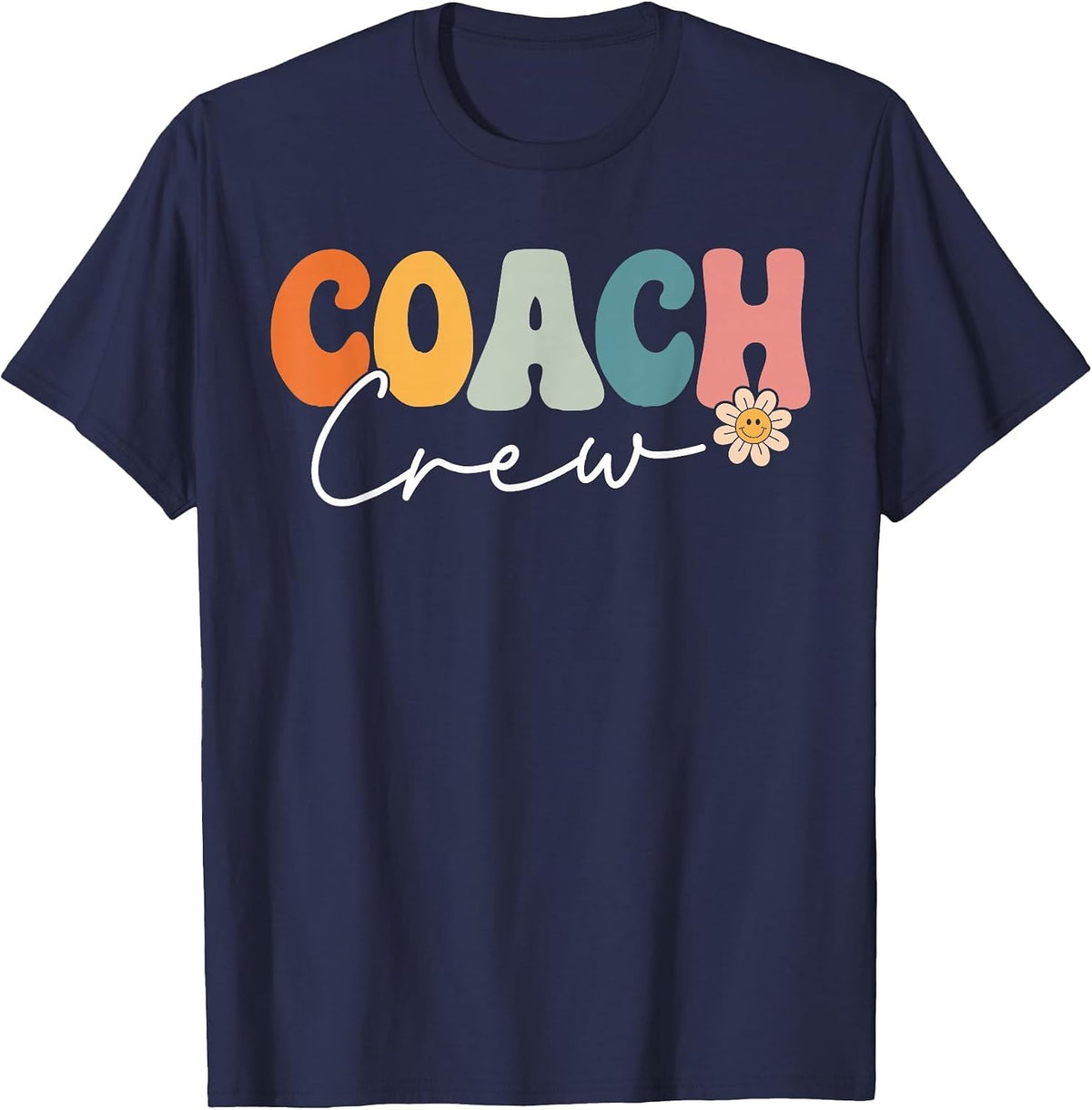 Coach Crew Team Retro Groovy Vintage First Day of School T-Shirt - Navy Blue