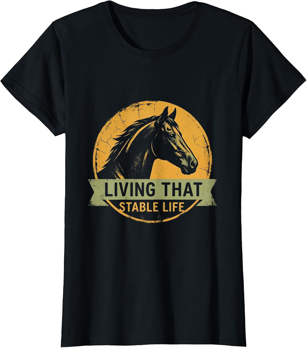 Living That Stable Life Horse Lover Design T-Shirt - Black