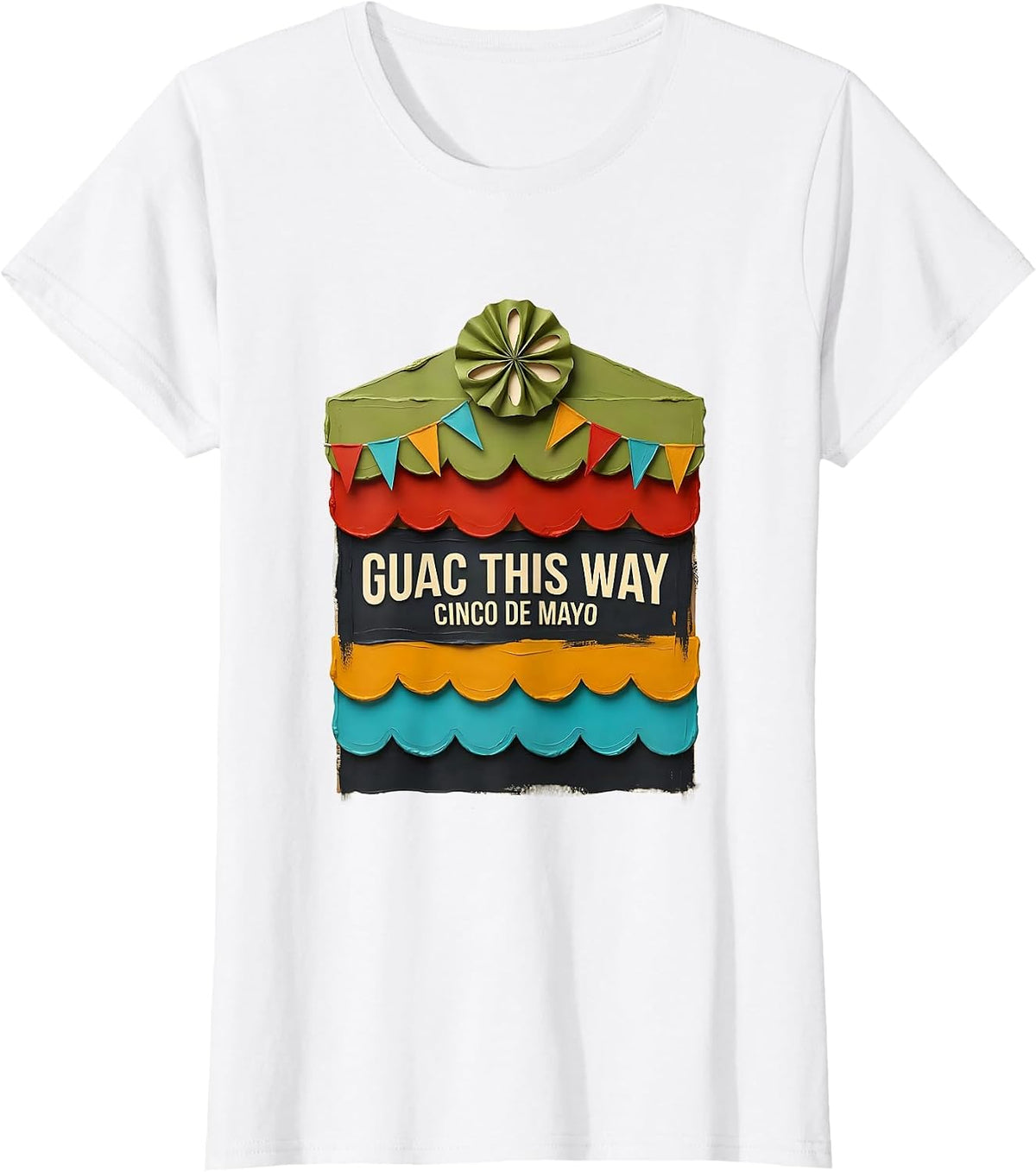 Women's Guac This Way Cinco de Mayo Mexican Party Humor T-Shirt - White