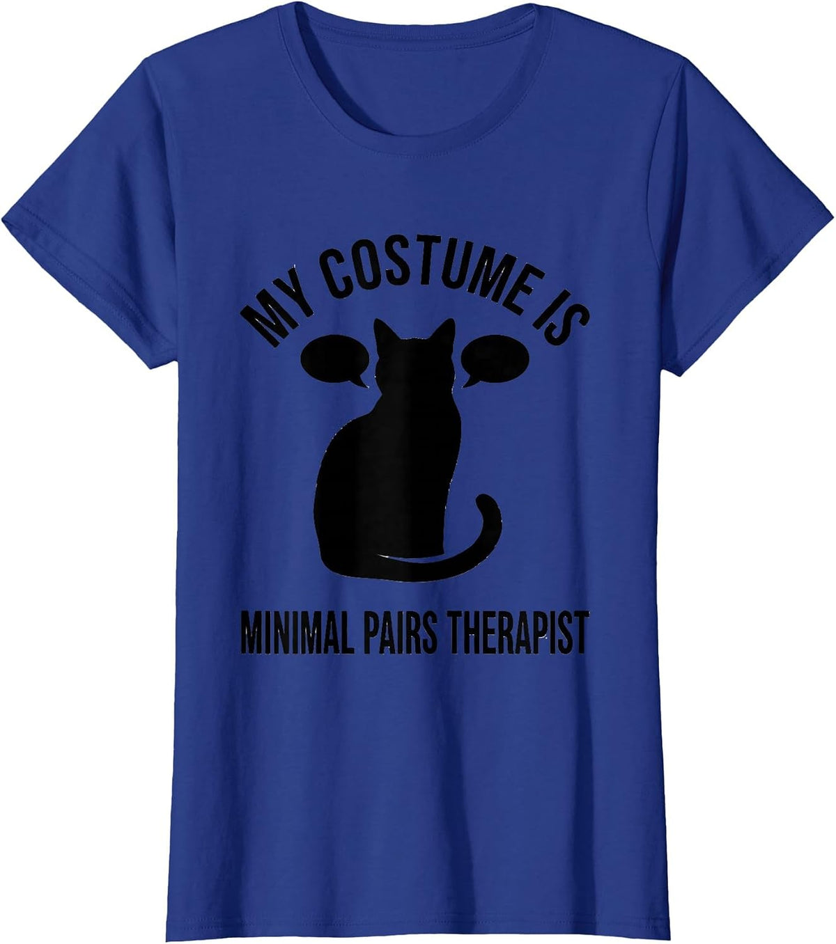 Women's My Costume Is Minimal Pairs Therapist Funny SLP Teacher T-Shirt - Royal Blue