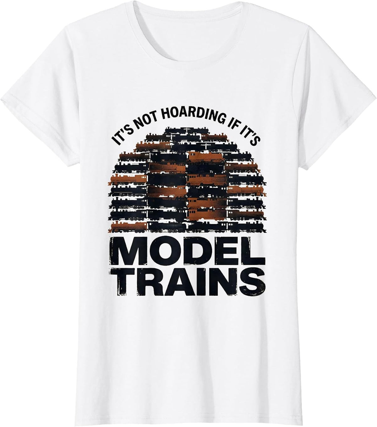 It's Not Hoarding If It's Model Trains Distressed Hobbyist T-Shirt - White