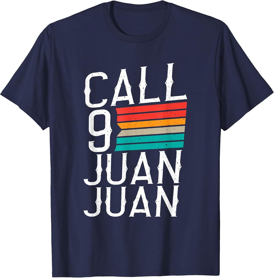 Call 9 Juan Juan Funny Mexican T-Shirt - Navy Blue