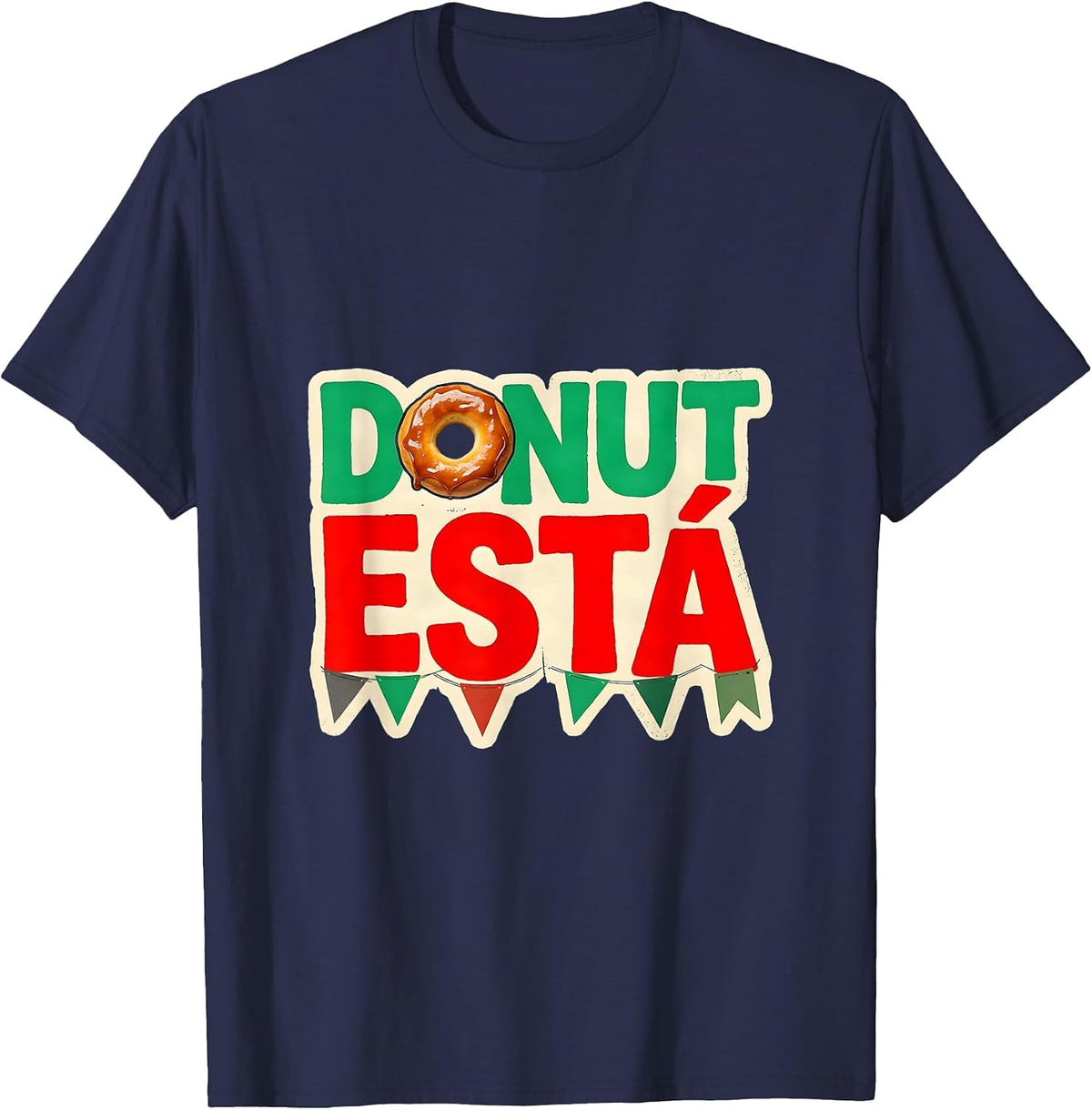 Men's Donut Está Stencil Graphic Cinco De Mayo Spanish Pun Party T-Shirt - Navy Blue