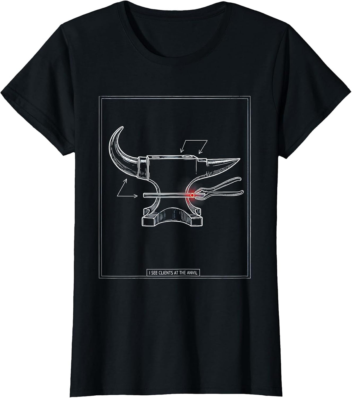 I See Clients At The Anvil Funny Blacksmith Metalworker T-Shirt - Black