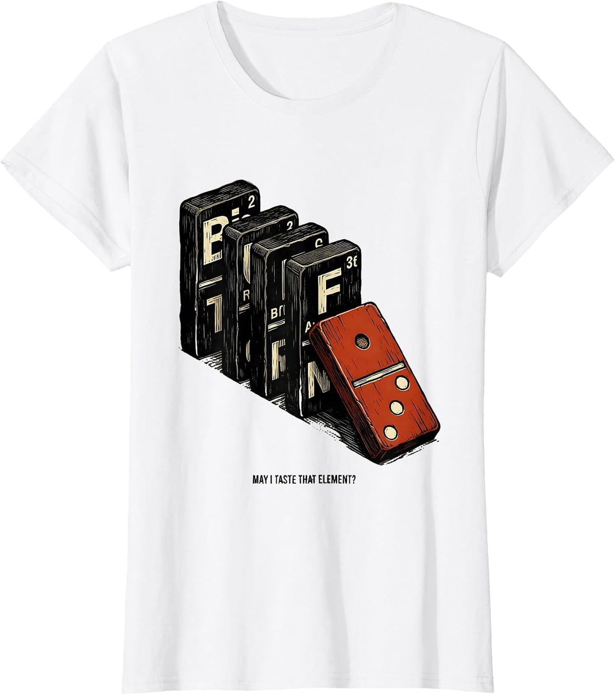 Women's May I Taste That Element Funny Periodic Table Science T-Shirt - White