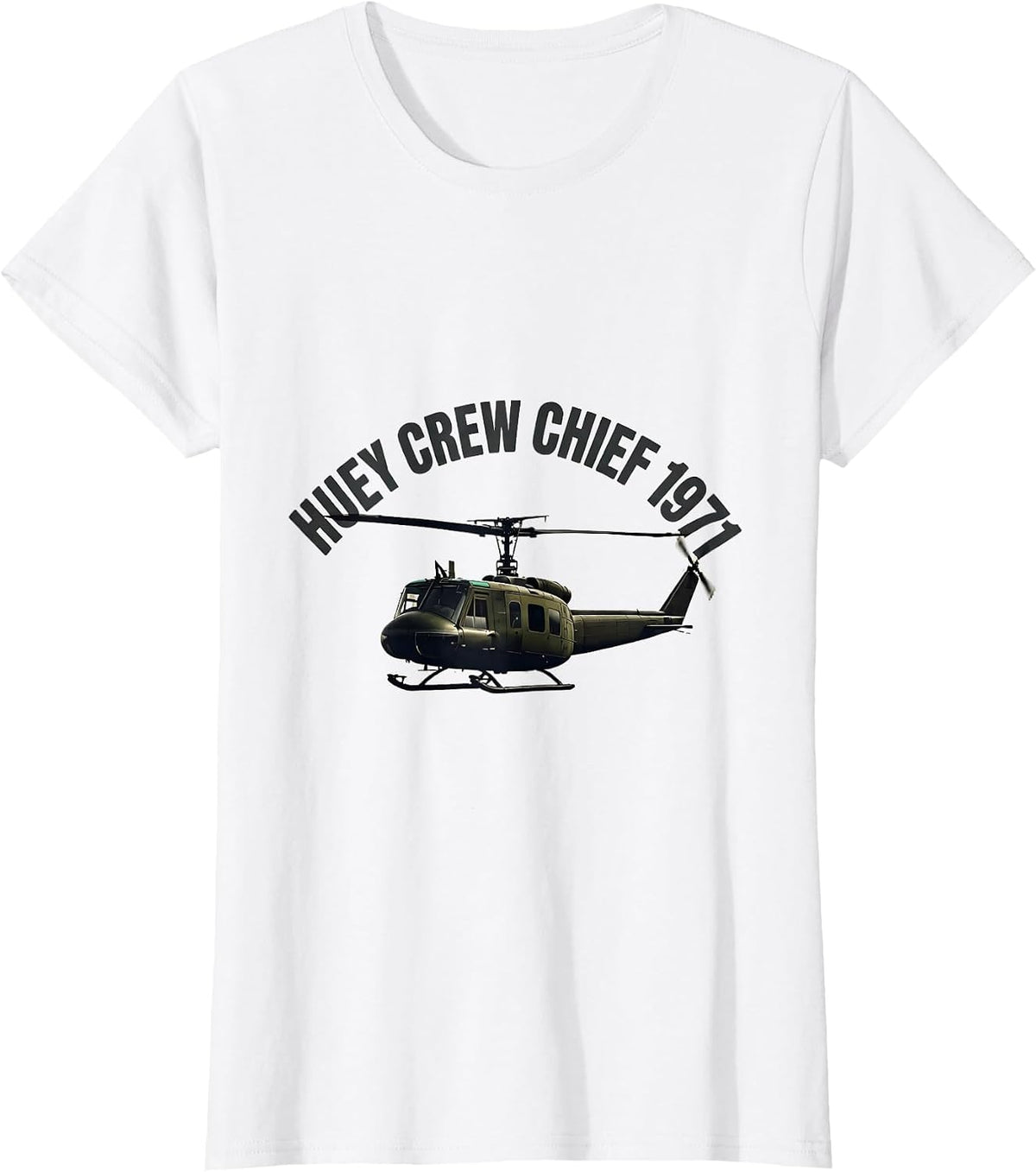 Women's Huey Crew Chief 1971 Military Helicopter Pilot Vietnam T-Shirt - White
