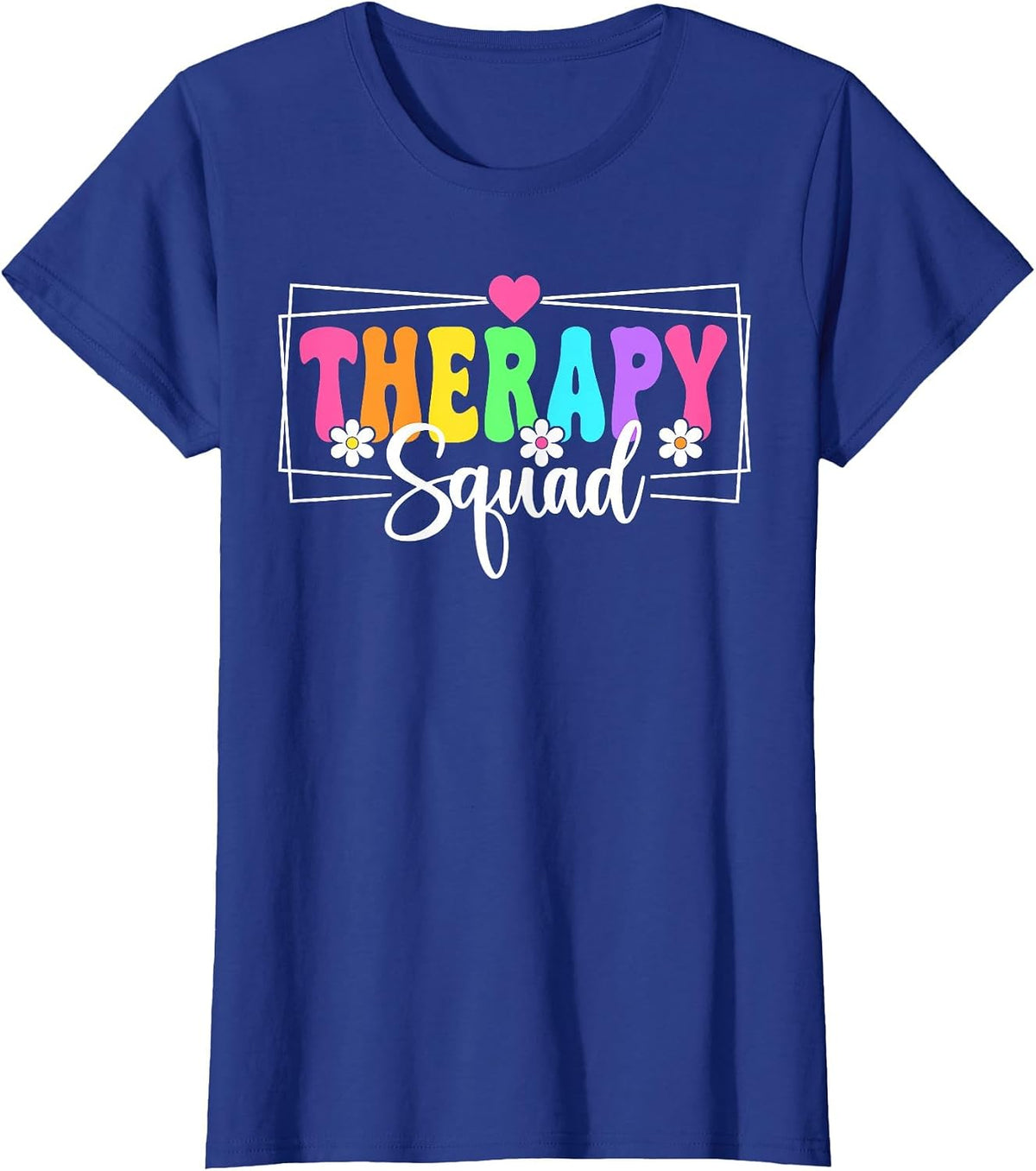 Therapy Squad SLP OT PT Team Back to School Therapist T-Shirt - Royal Blue