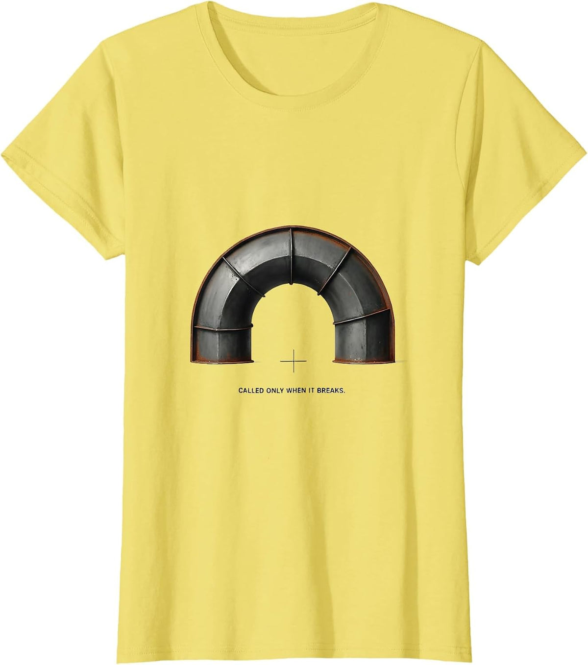 Called Only When It Breaks Funny HVAC Tech Dad Joke T-Shirt - Lemon Yellow