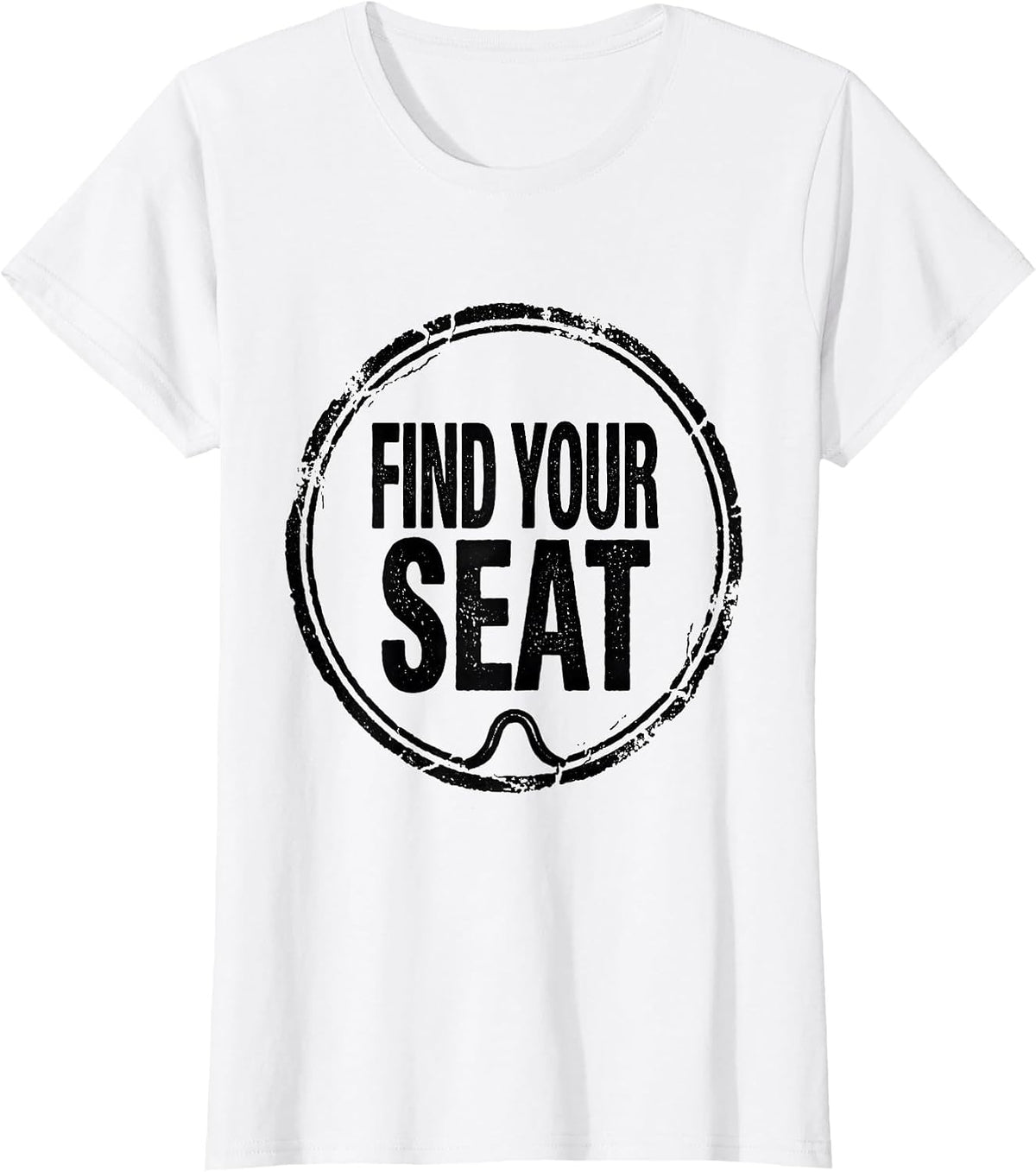 Women's Find Your Seat Rubber Stamp Horse Lover Humor Equestrian T-Shirt - White