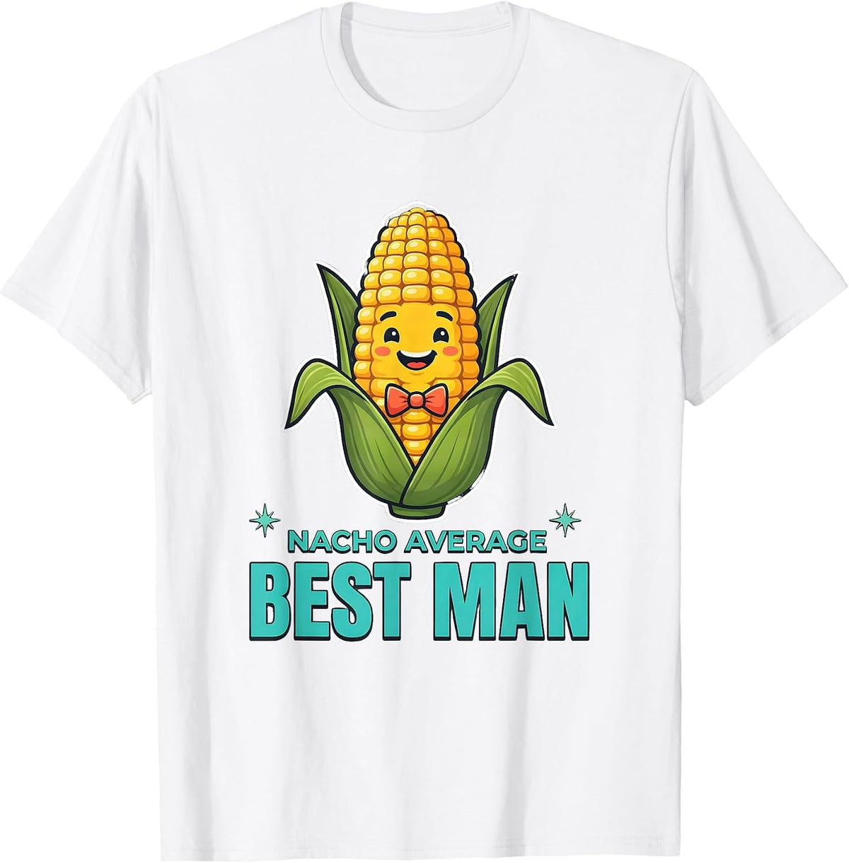 Men's Nacho Average Best Man Funny Groom Cinco De Mayo T-Shirt - White
