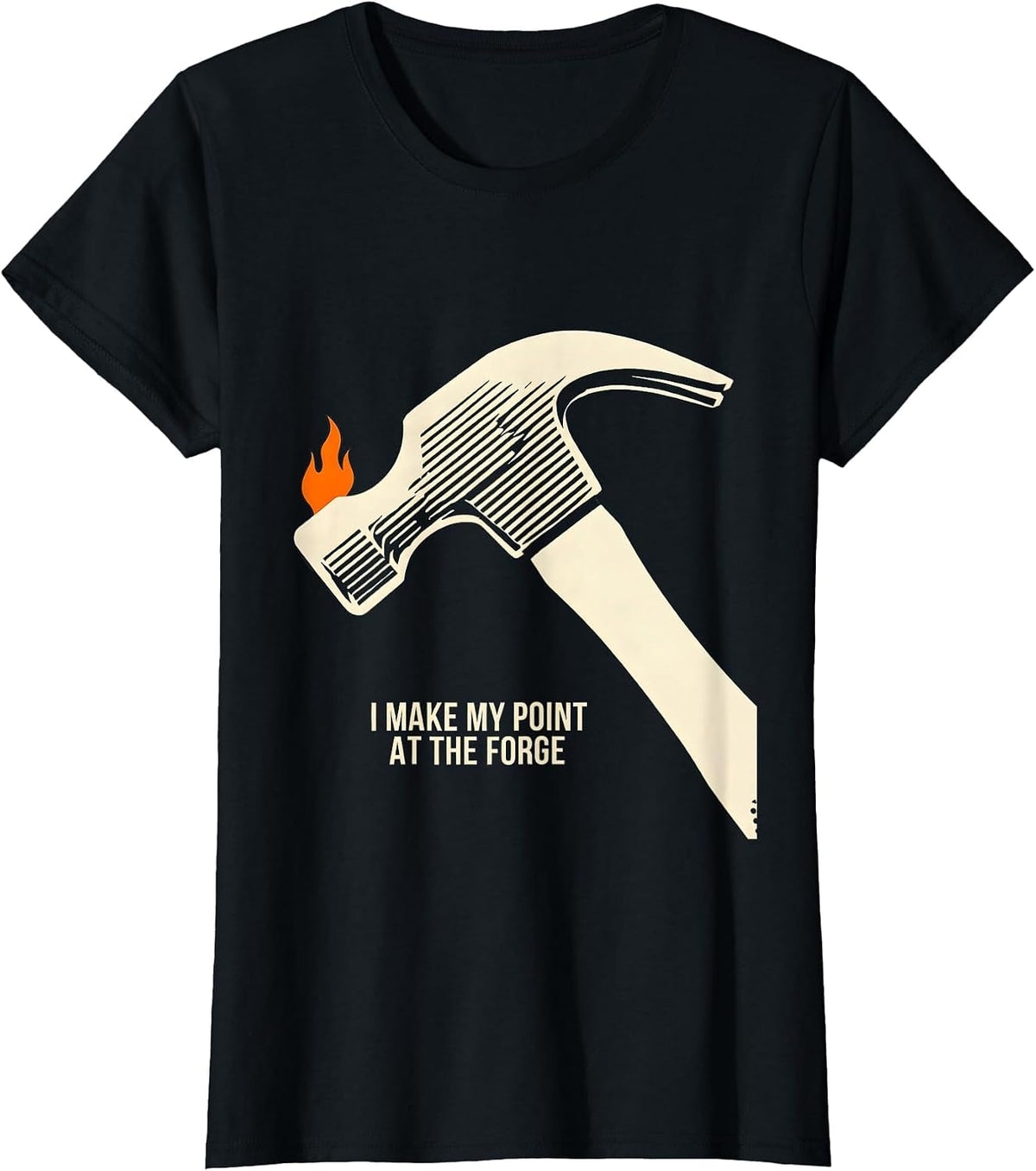 Women's I Make My Point At The Forge Funny Blacksmith Forge Gift T-Shirt - Black