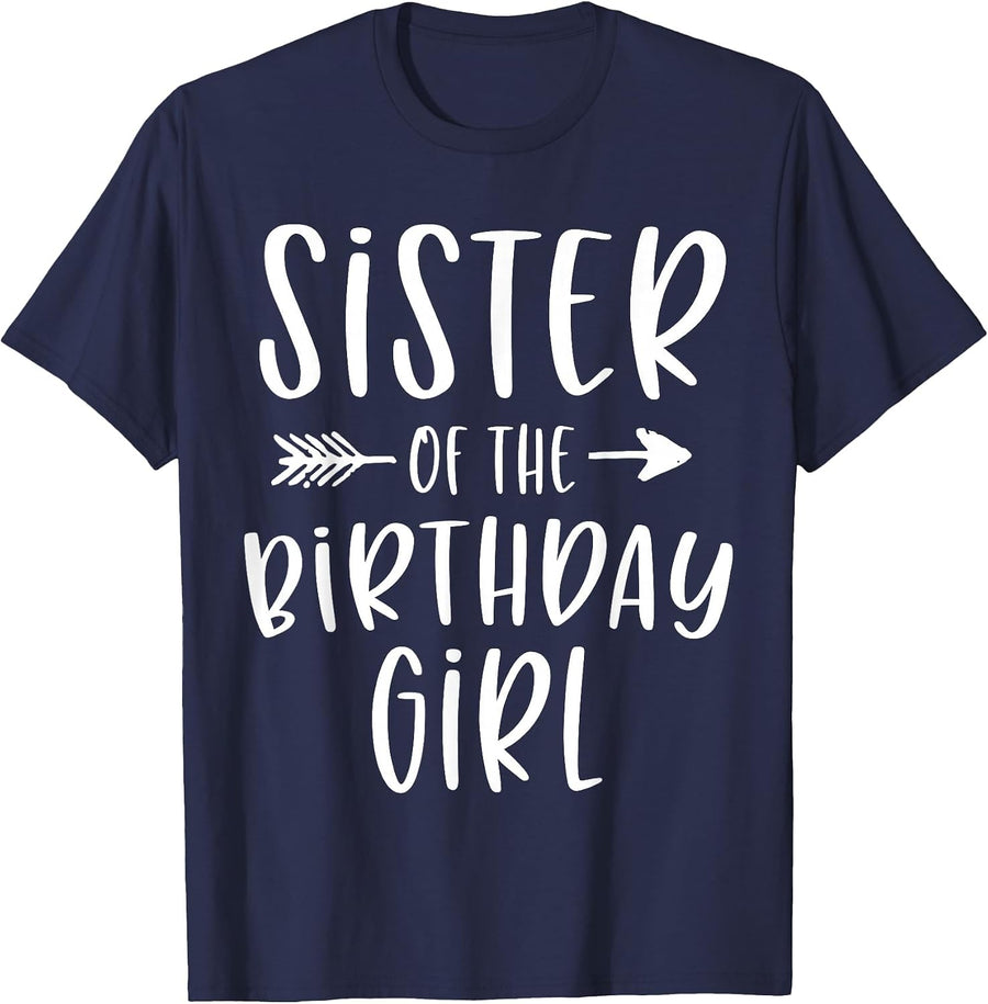 Sister of the Birthday Girl Sibling Birthday Party T-Shirt - Navy Blue