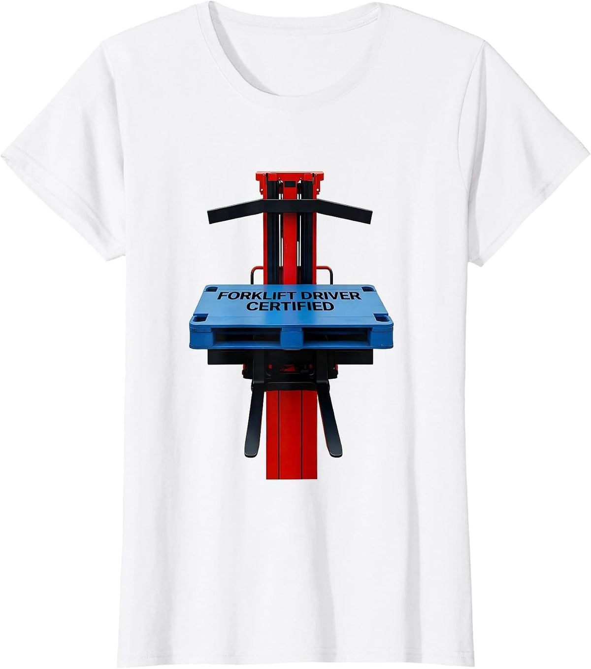 Women's Forklift Driver, Certified Funny Forklift Operator Warehouse T-Shirt - White