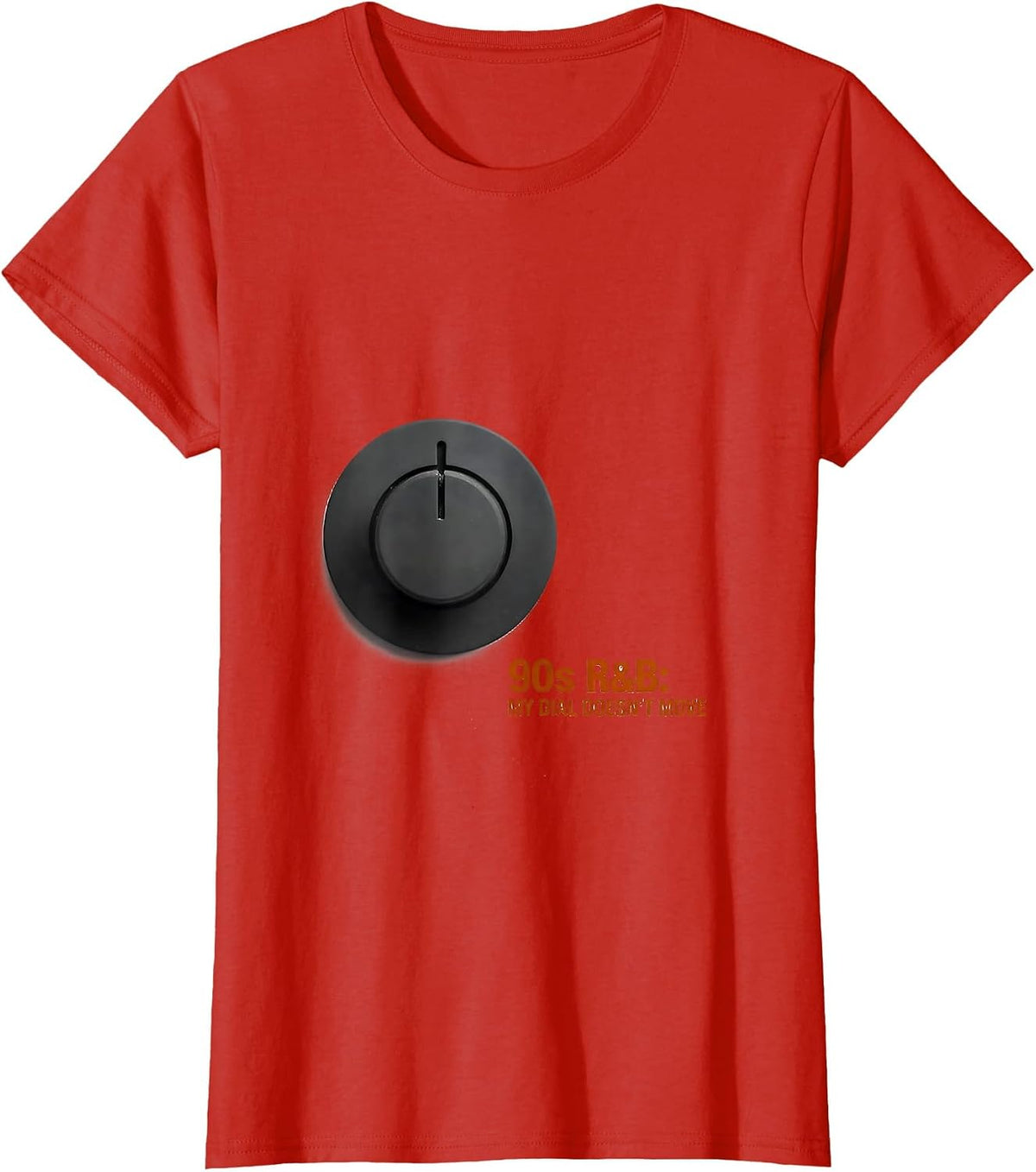 90s R&B My Dial Doesn't Move Retro Music Fan Nostalgia T-Shirt - Red